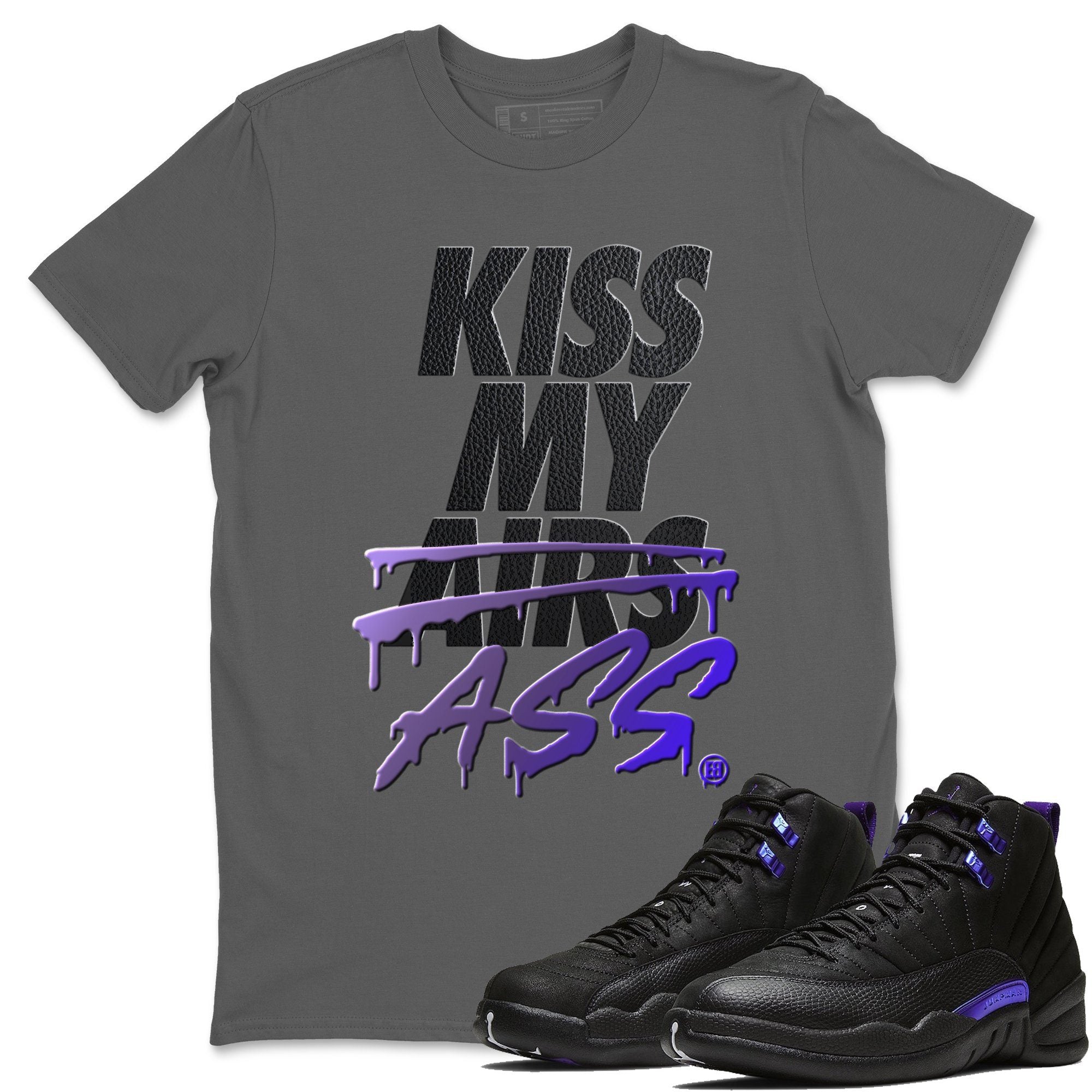 Jordan 12 Dark Concord Shirt To Match Jordans Kiss My Ass Sneaker Tees Jordan 12 Dark Concord Drip Gear Zone Sneaker Matching Clothing Unisex Shirts