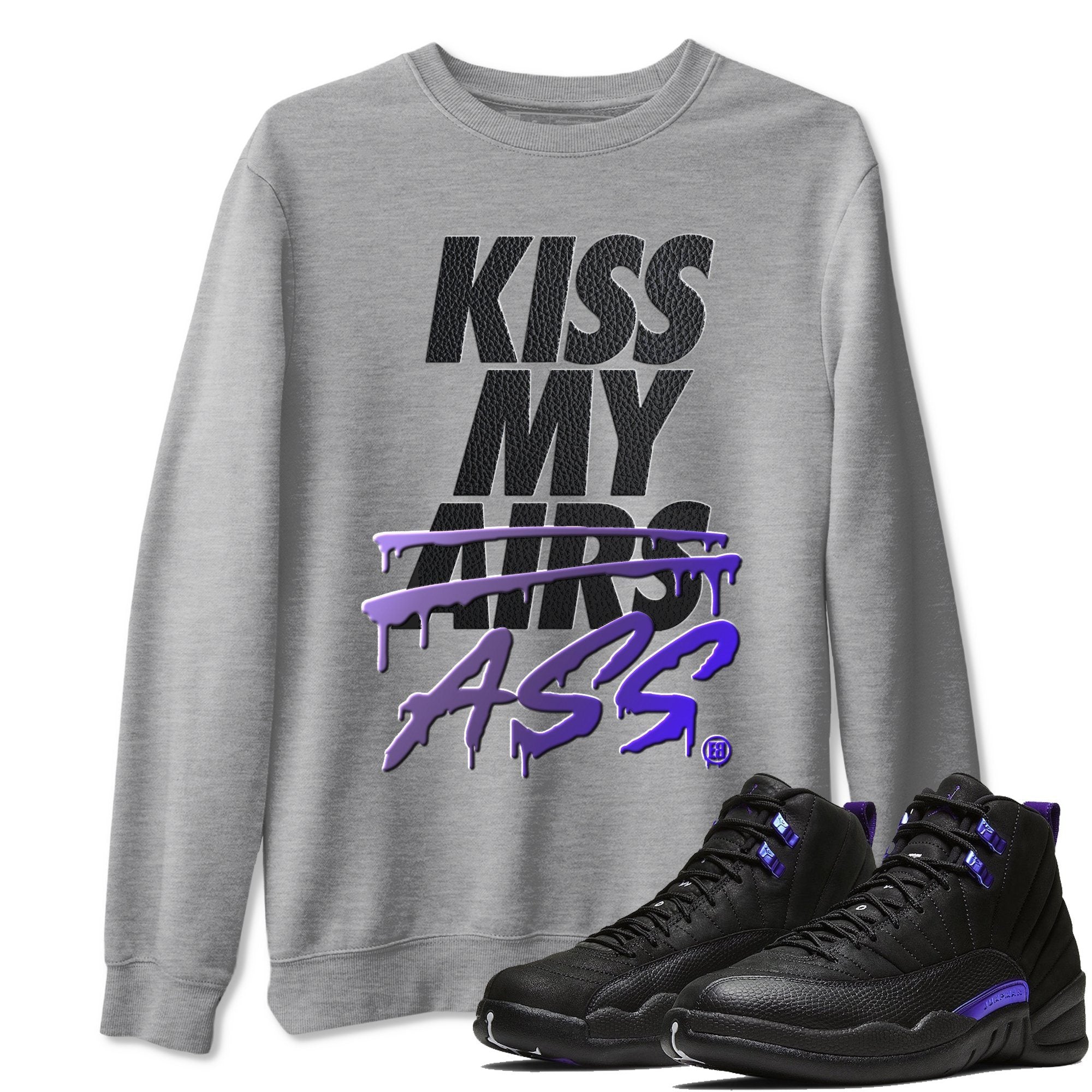 Jordan 12 Dark Concord Shirt To Match Jordans Kiss My Ass Sneaker Tees Jordan 12 Dark Concord Drip Gear Zone Sneaker Matching Clothing Unisex Shirts