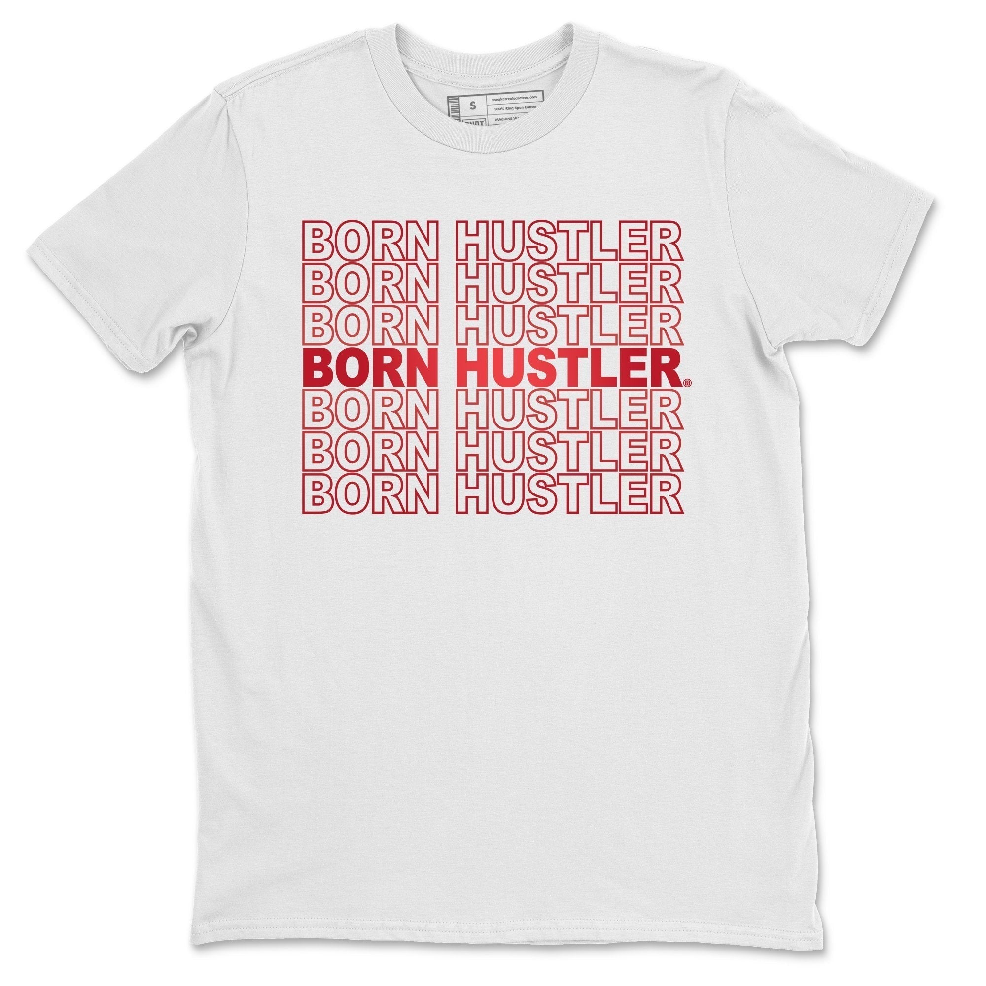 Jordan 12 Reverse Flu Game Shirt To Match Jordans Born Hustler Sneaker Tees Jordan 12 Reverse Flu Game Drip Gear Zone Sneaker Matching Clothing Unisex Shirts