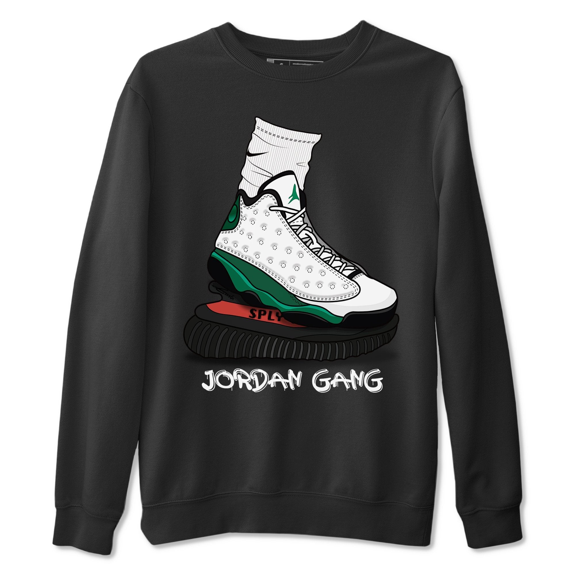 Jordan 13 Lucky Green Shirt To Match Jordans Jordan Gang Sneaker Tees Jordan 13 Lucky Green Drip Gear Zone Sneaker Matching Clothing Unisex Shirts
