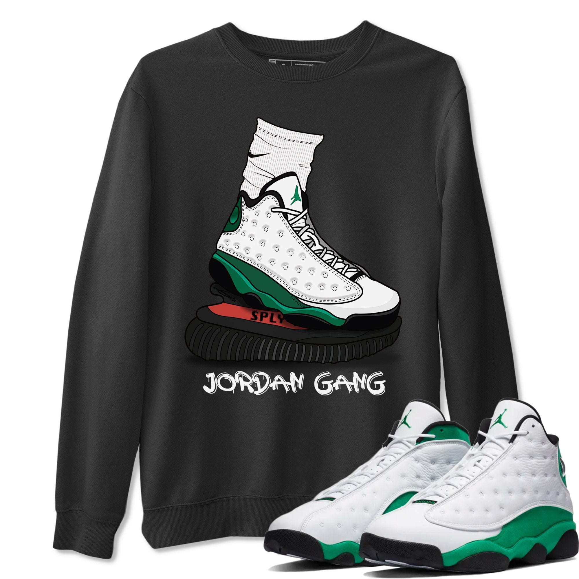 Jordan 13 Lucky Green Shirt To Match Jordans Jordan Gang Sneaker Tees Jordan 13 Lucky Green Drip Gear Zone Sneaker Matching Clothing Unisex Shirts