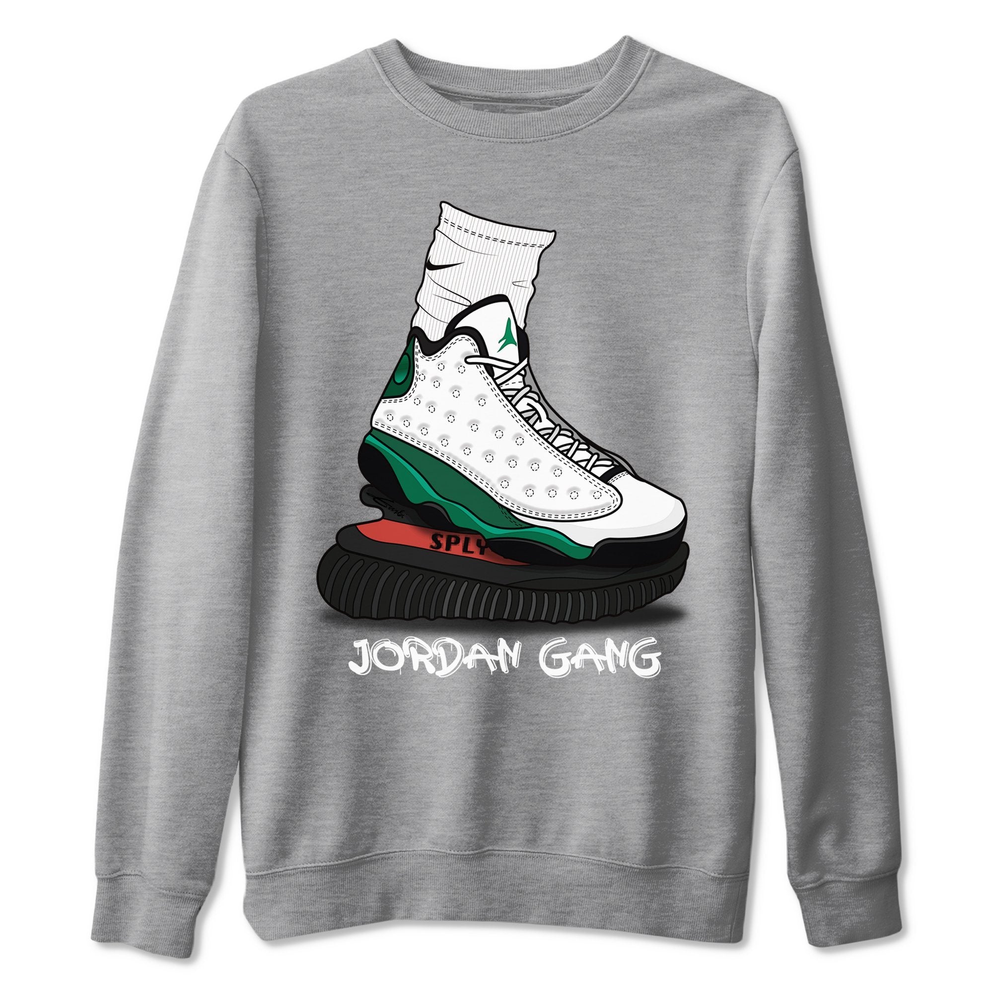 Jordan 13 Lucky Green Shirt To Match Jordans Jordan Gang Sneaker Tees Jordan 13 Lucky Green Drip Gear Zone Sneaker Matching Clothing Unisex Shirts