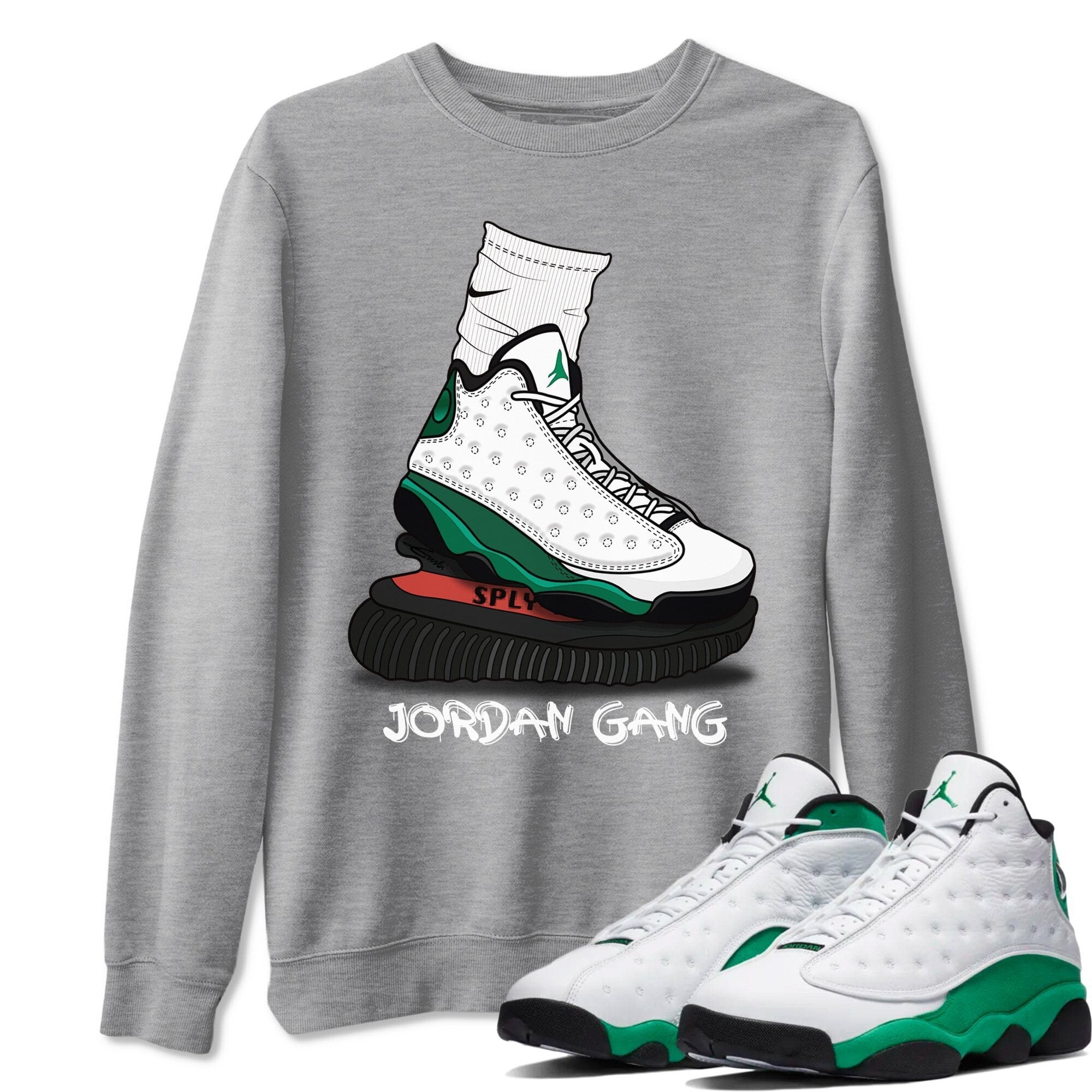 Jordan 13 Lucky Green Shirt To Match Jordans Jordan Gang Sneaker Tees Jordan 13 Lucky Green Drip Gear Zone Sneaker Matching Clothing Unisex Shirts