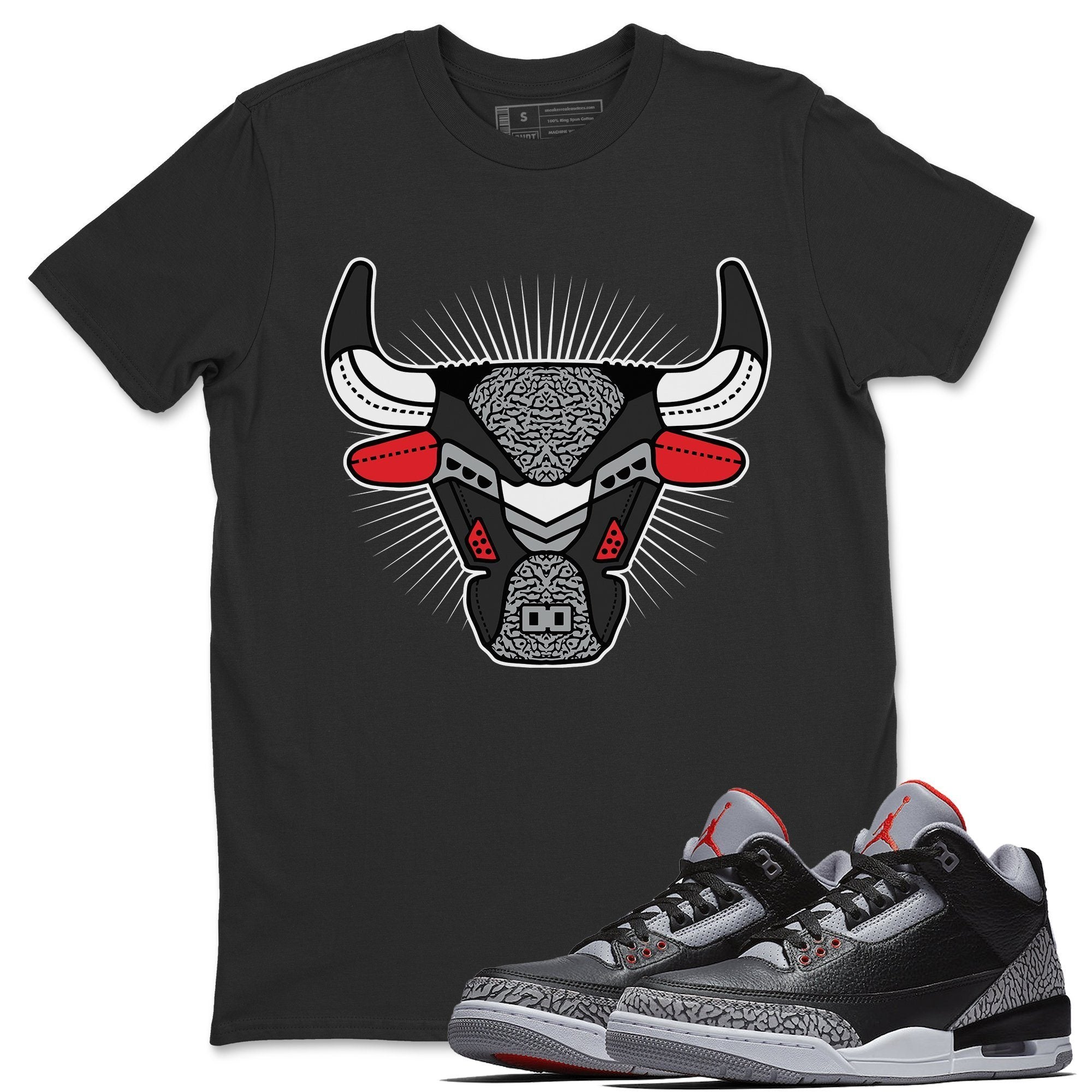 Jordan 3 Black Cement Shirt To Match Jordans AJ3 Bull Head Sneaker Tees Jordan 3 Black Cement Drip Gear Zone Sneaker Matching Clothing Unisex Shirts