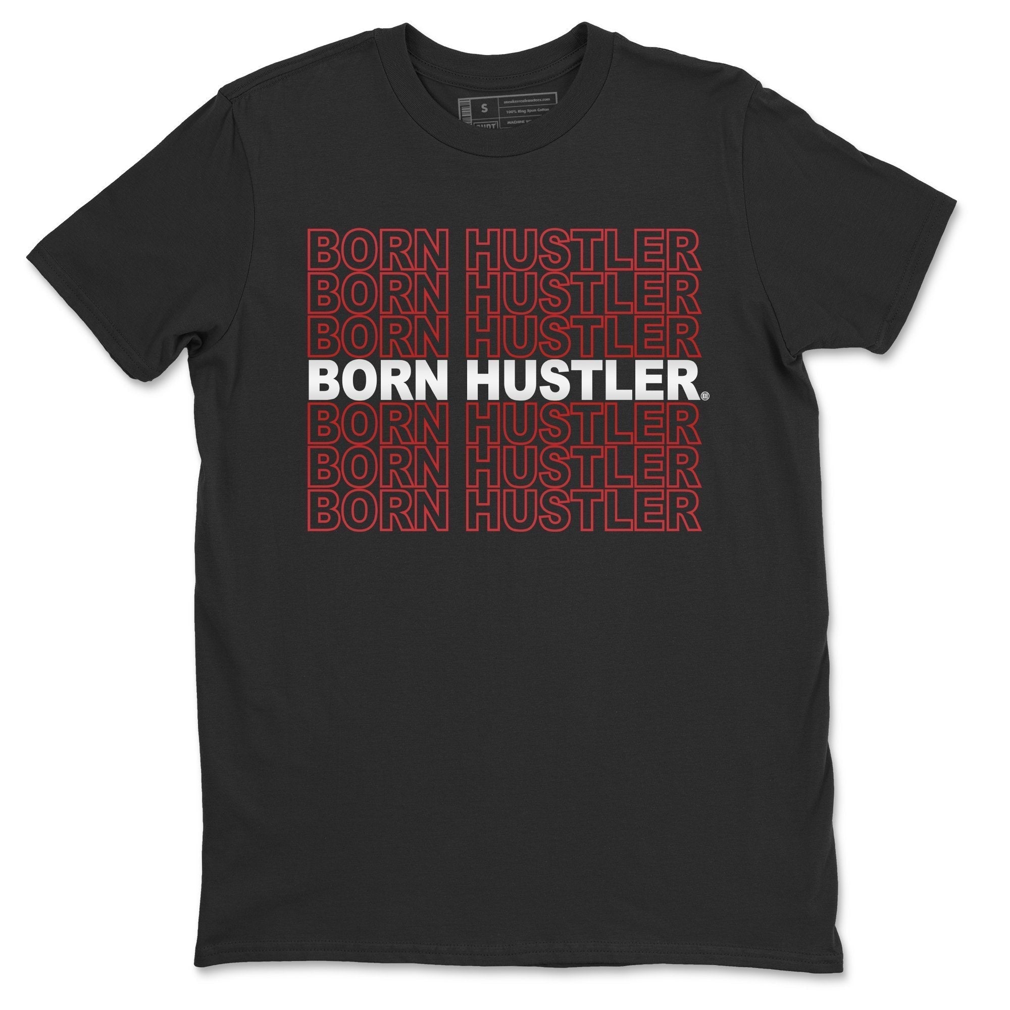 Jordan 4 Fire Red Shirt To Match Jordans Born Hustler Sneaker Tees Jordan 4 Fire Red Drip Gear Zone Sneaker Matching Clothing Unisex Shirts