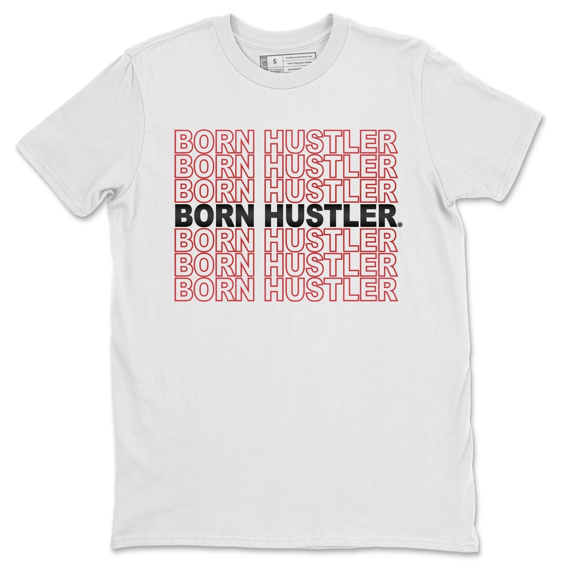 Jordan 4 Fire Red Shirt To Match Jordans Born Hustler Sneaker Tees Jordan 4 Fire Red Drip Gear Zone Sneaker Matching Clothing Unisex Shirts