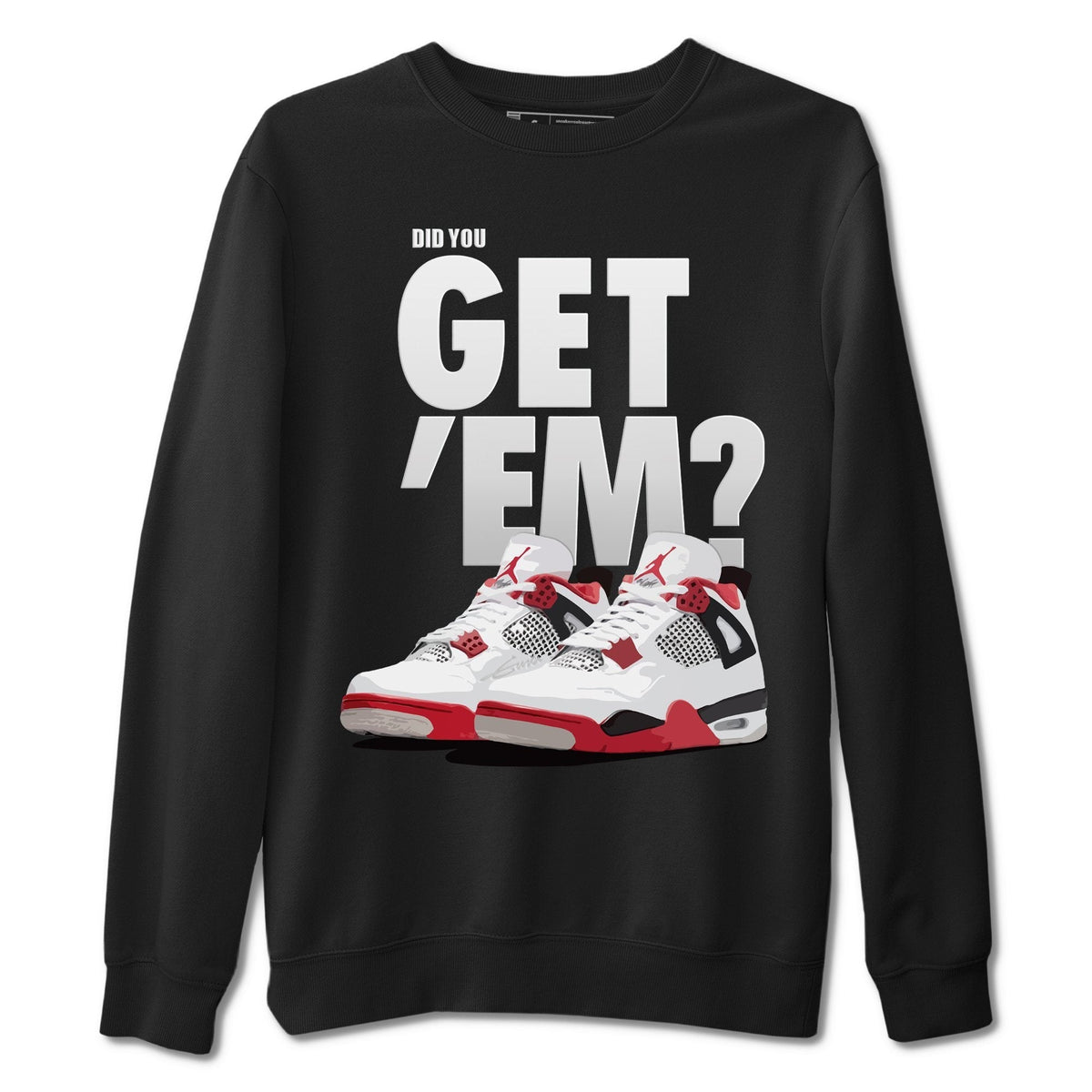 Jordan 4 Fire Red Shirt To Match Jordans Did You Get Em Drip Gear Zone Sneaker Tees Jordan 4 Fire Red Drip Gear Zone Drip Gear Zone Sneaker Matching Clothing Unisex Shirts