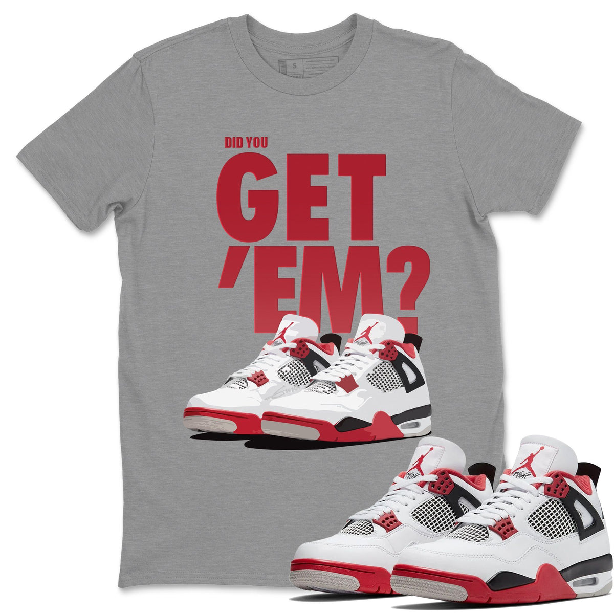 Jordan 4 Fire Red Shirt To Match Jordans Did You Get Em Drip Gear Zone Sneaker Tees Jordan 4 Fire Red Drip Gear Zone Drip Gear Zone Sneaker Matching Clothing Unisex Shirts