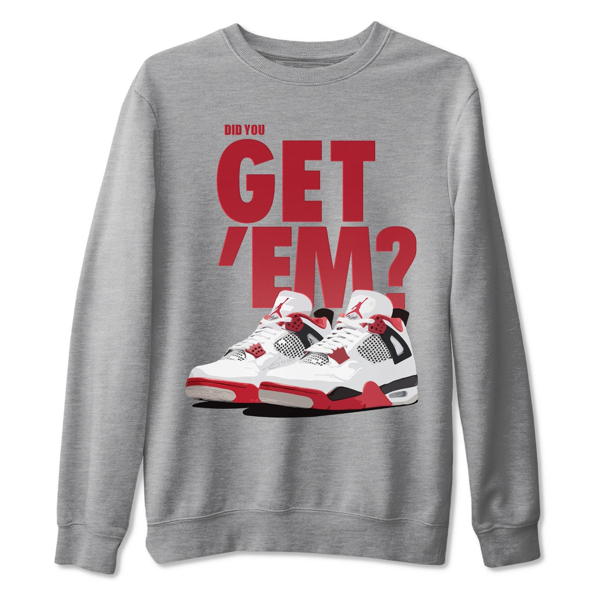 Jordan 4 Fire Red Shirt To Match Jordans Did You Get Em Drip Gear Zone Sneaker Tees Jordan 4 Fire Red Drip Gear Zone Drip Gear Zone Sneaker Matching Clothing Unisex Shirts