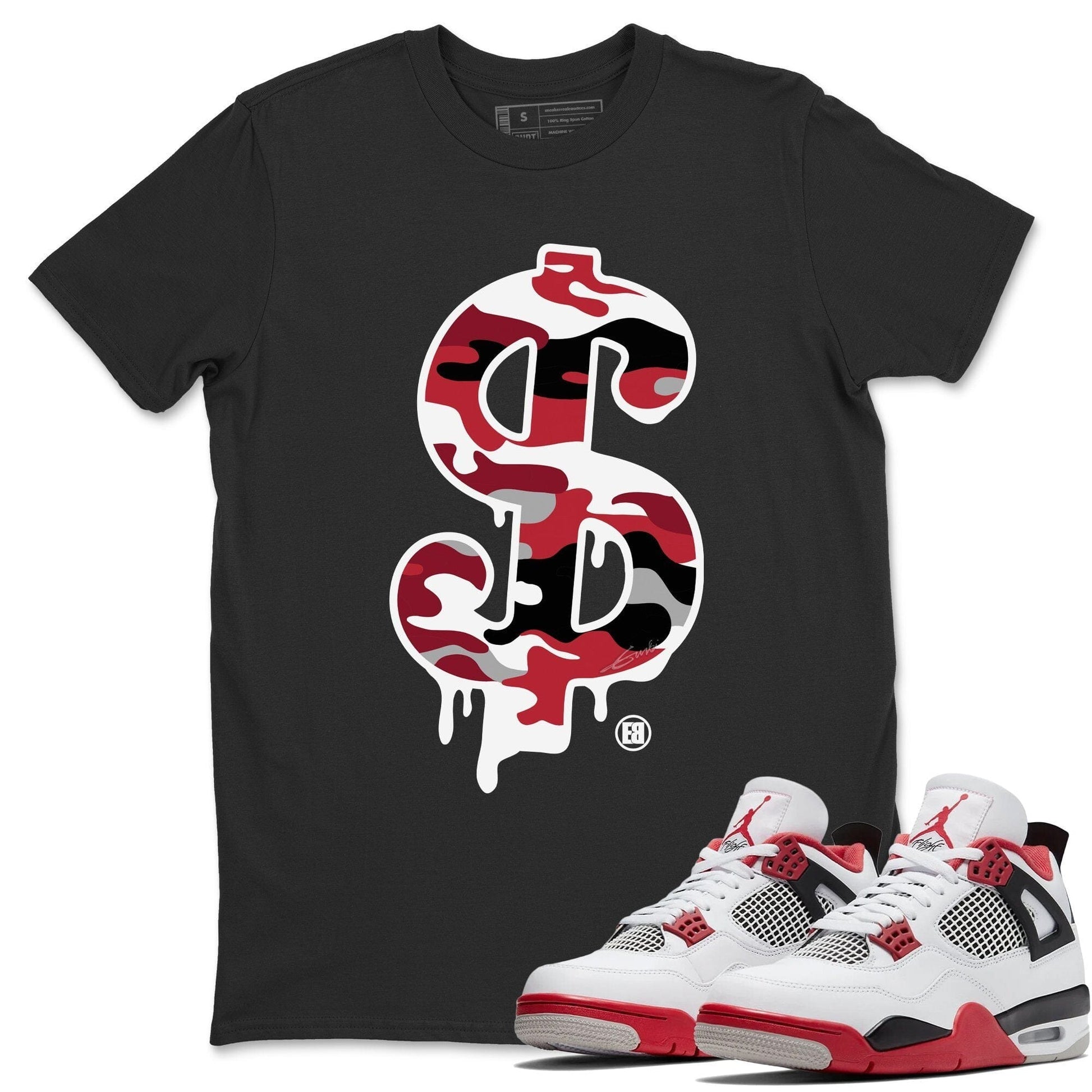 Jordan 4 Fire Red Shirt To Match Jordans Dollar Camo Sneaker Tees Jordan 4 Fire Red Drip Gear Zone Sneaker Matching Clothing Unisex Shirts