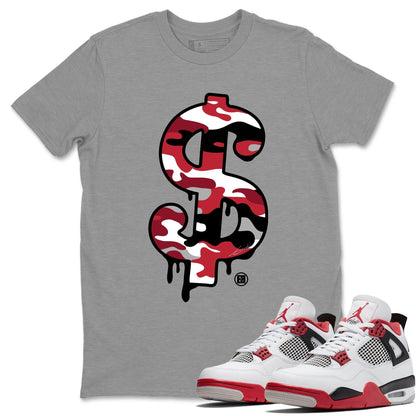 Jordan 4 Fire Red Shirt To Match Jordans Dollar Camo Sneaker Tees Jordan 4 Fire Red Drip Gear Zone Sneaker Matching Clothing Unisex Shirts
