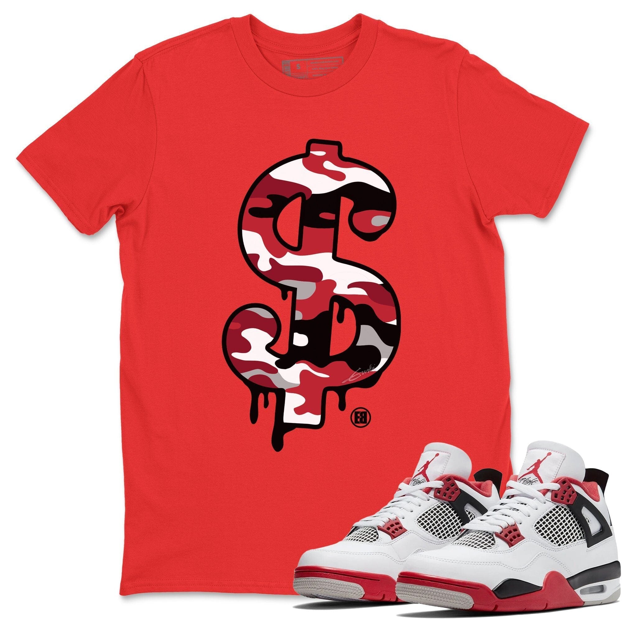 Jordan 4 Fire Red Shirt To Match Jordans Dollar Camo Sneaker Tees Jordan 4 Fire Red Drip Gear Zone Sneaker Matching Clothing Unisex Shirts