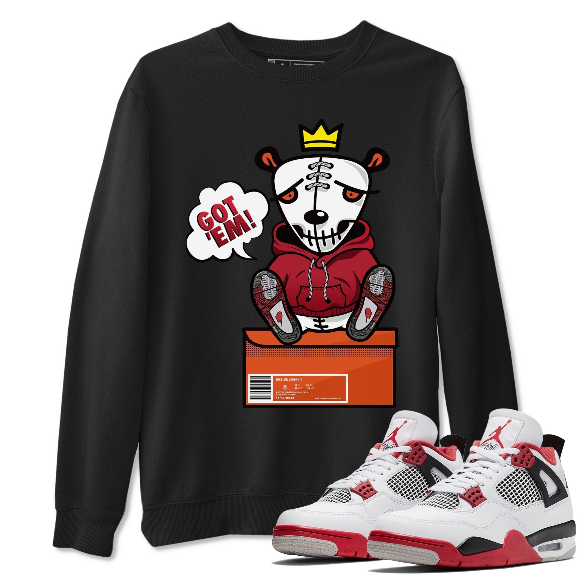 Jordan 4 Fire Red Shirt To Match Jordans Got Em Sneaker Tees Jordan 4 Fire Red Drip Gear Zone Sneaker Matching Clothing Unisex Shirts