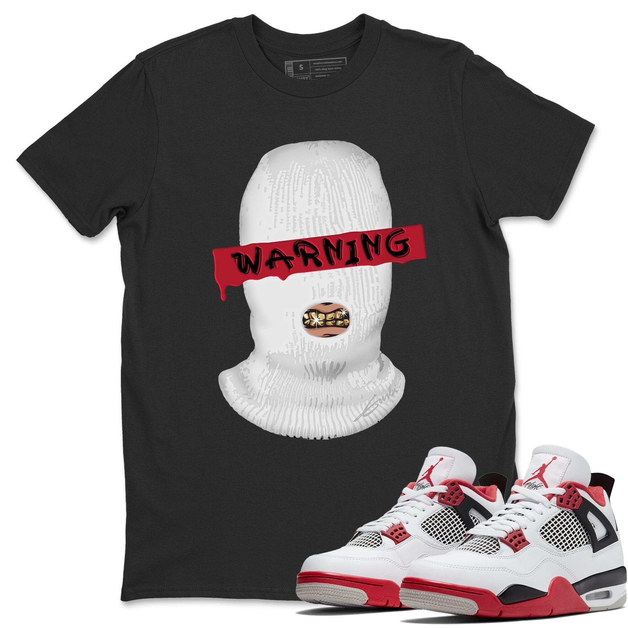 Jordan 4 Fire Red Shirt To Match Jordans Warning Sneaker Tees Jordan 4 Fire Red Drip Gear Zone Sneaker Matching Clothing Unisex Shirts