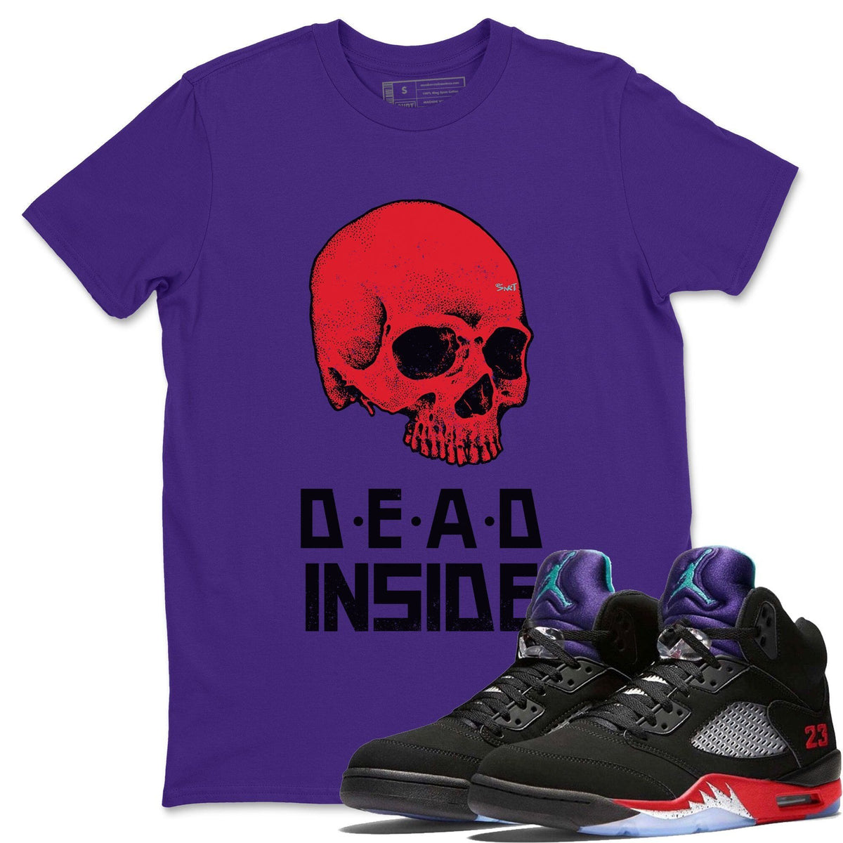 Jordan 5 Top 3 Sneaker Matching T-Shirt Skull Dead Inside Sneaker Tees Jordan 5 Top 3 Sneaker Release Tees Crew Neck Tees