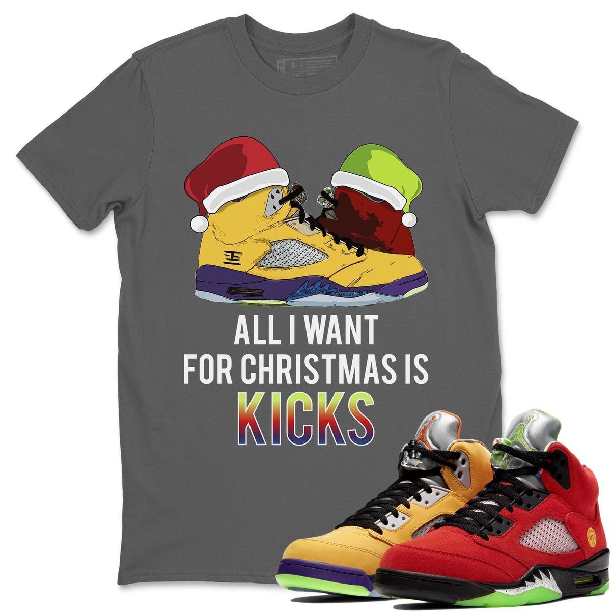 Jordan 5 What The Shirt To Match Jordans All I Want For Christmas Is Kicks Sneaker Tees Jordan 5 What The Drip Gear Zone Sneaker Matching Clothing Unisex Shirts