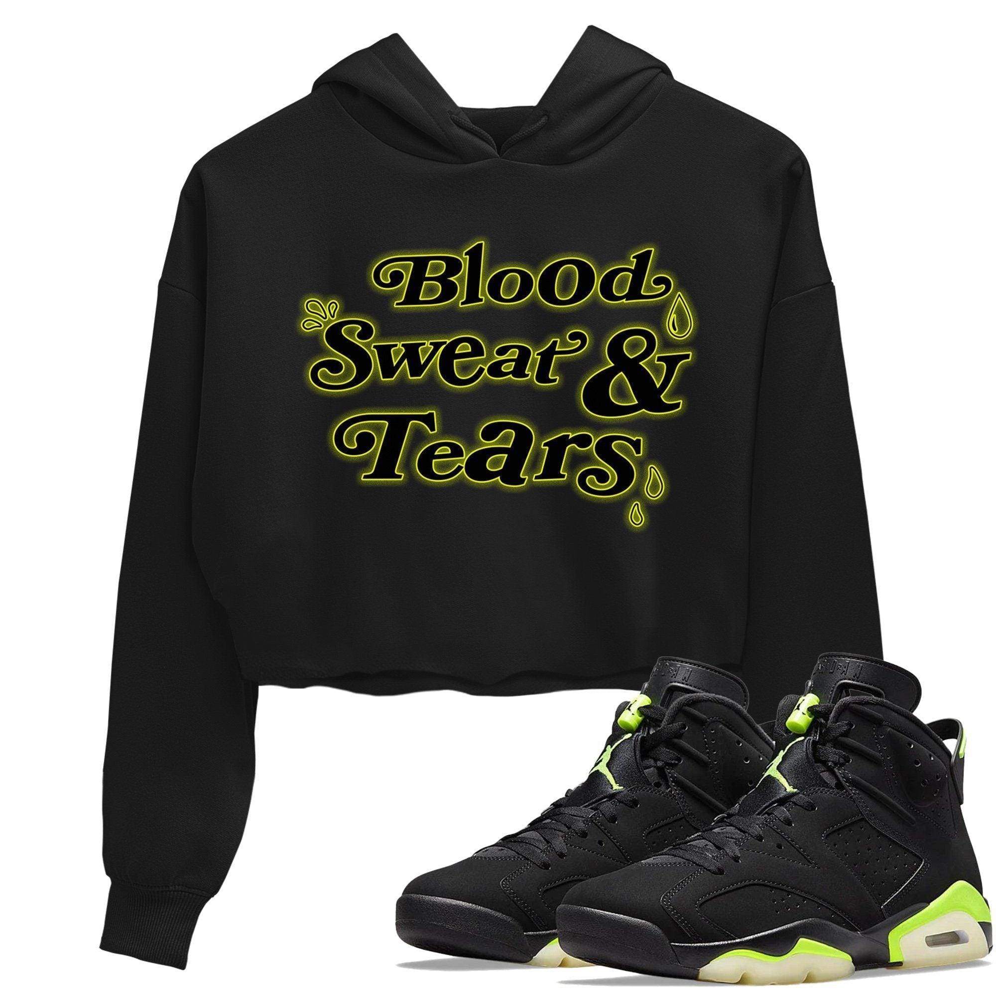 Jordan 6 Electric Green Sneaker Tees Drip Gear Zone Blood Sweat & Tears Sneaker Tees Jordan 6 Electric Green Shirt Women's Shirts