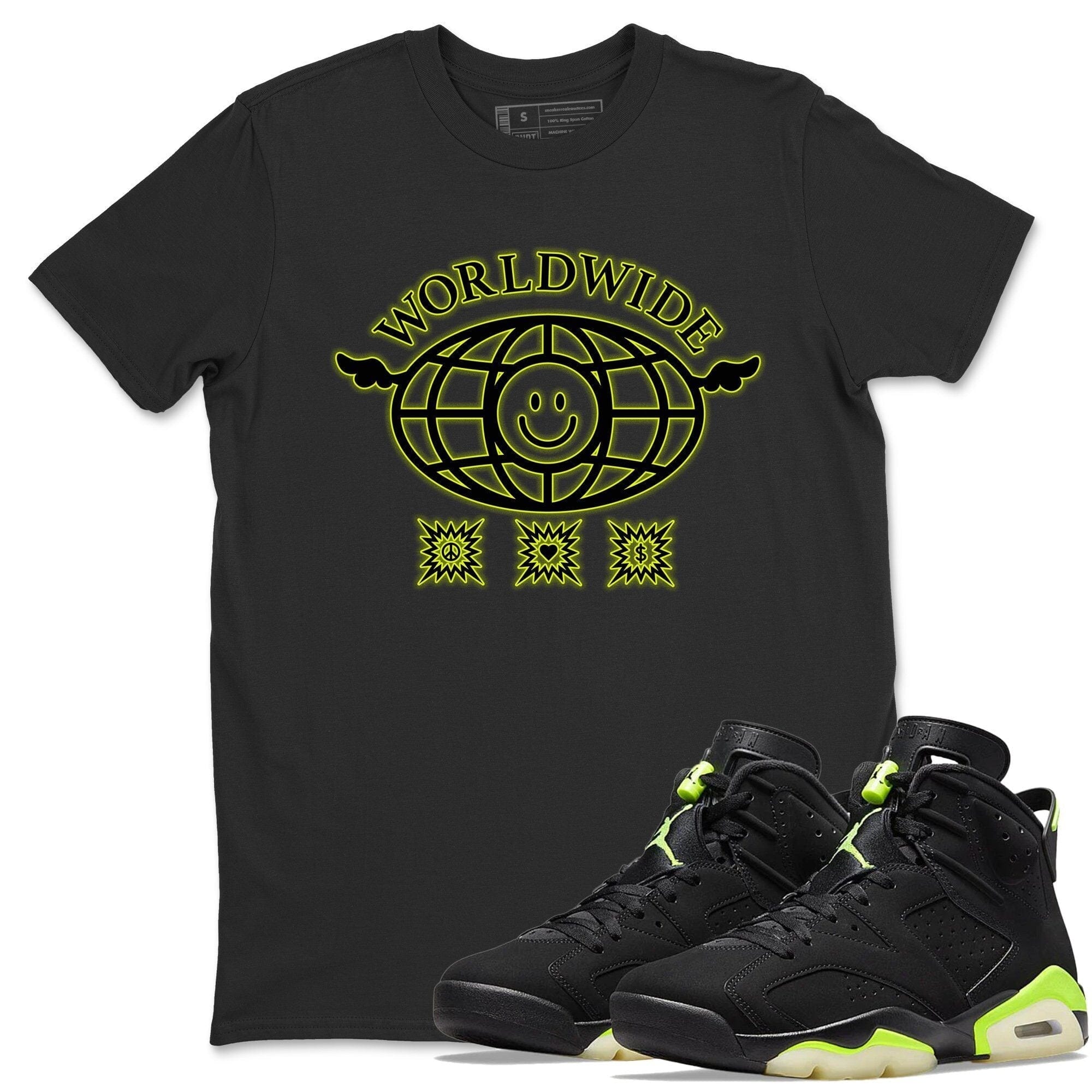 Jordan 6 Electric Green Shirt To Match Jordans Happy Worldwide Sneaker Tees Jordan 6 Electric Green Drip Gear Zone Sneaker Matching Clothing Unisex Shirts