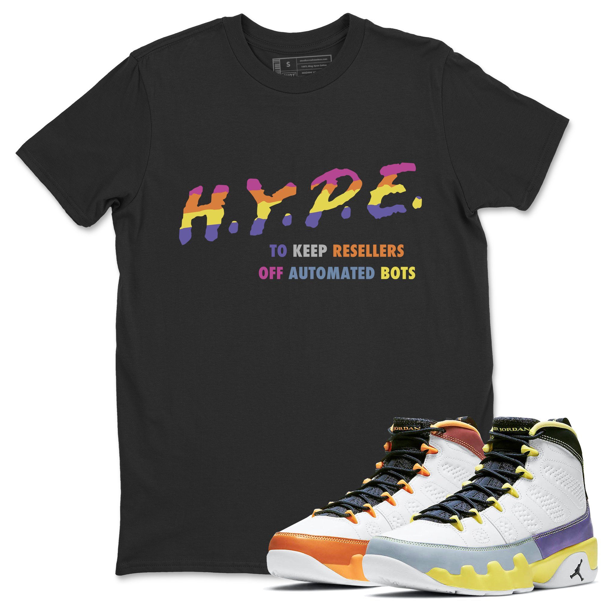 Jordan 9 Change The World Sneaker Tees Drip Gear Zone Hype Sneaker Tees Jordan 9 Change The World Shirt Unisex Shirts