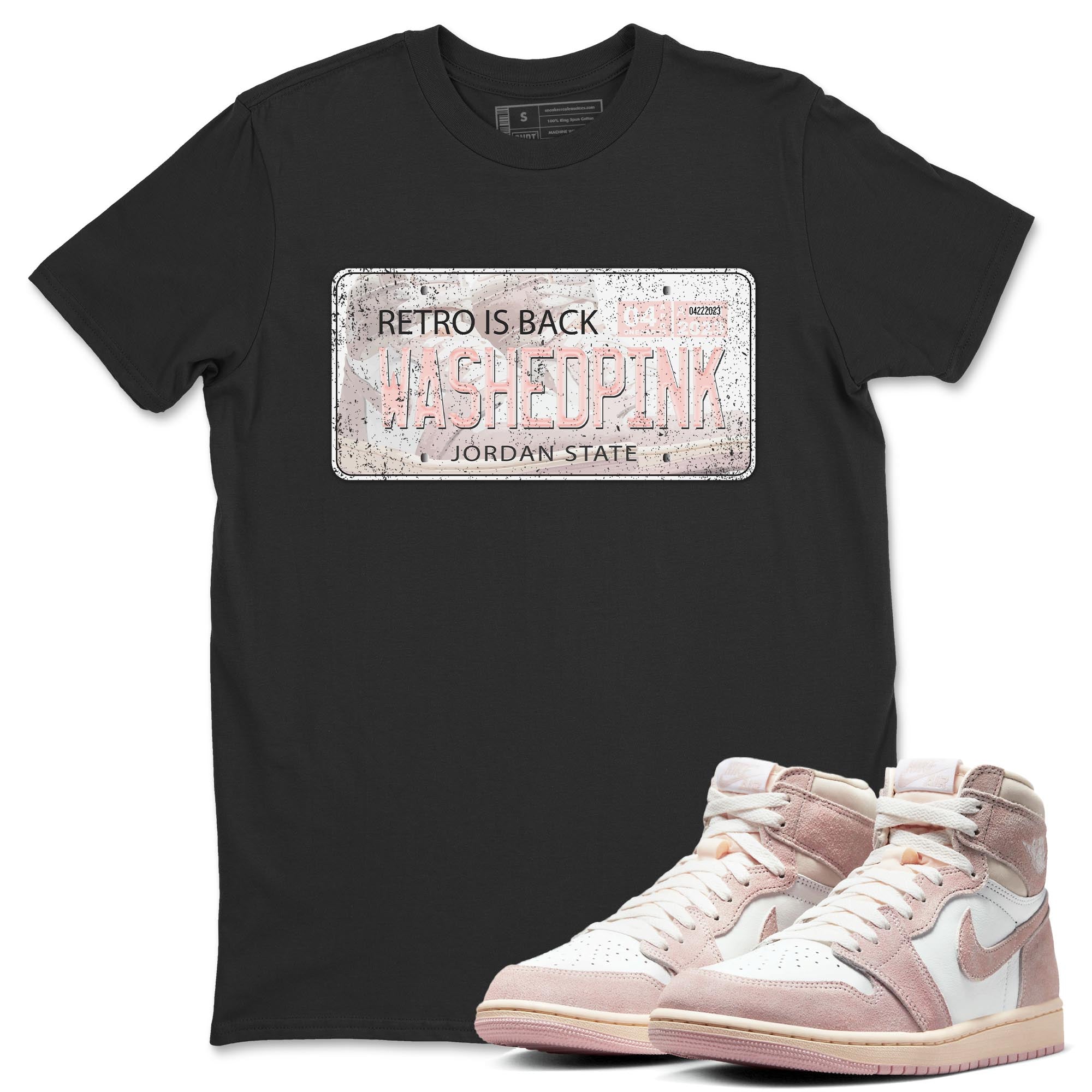 Air Jordan 1 Washed Pink Sneaker Match Tees Jordan Plate Streetwear Sneaker Shirt AJ1 Washed Pink Sneaker Release Tees Unisex Shirts Black 1