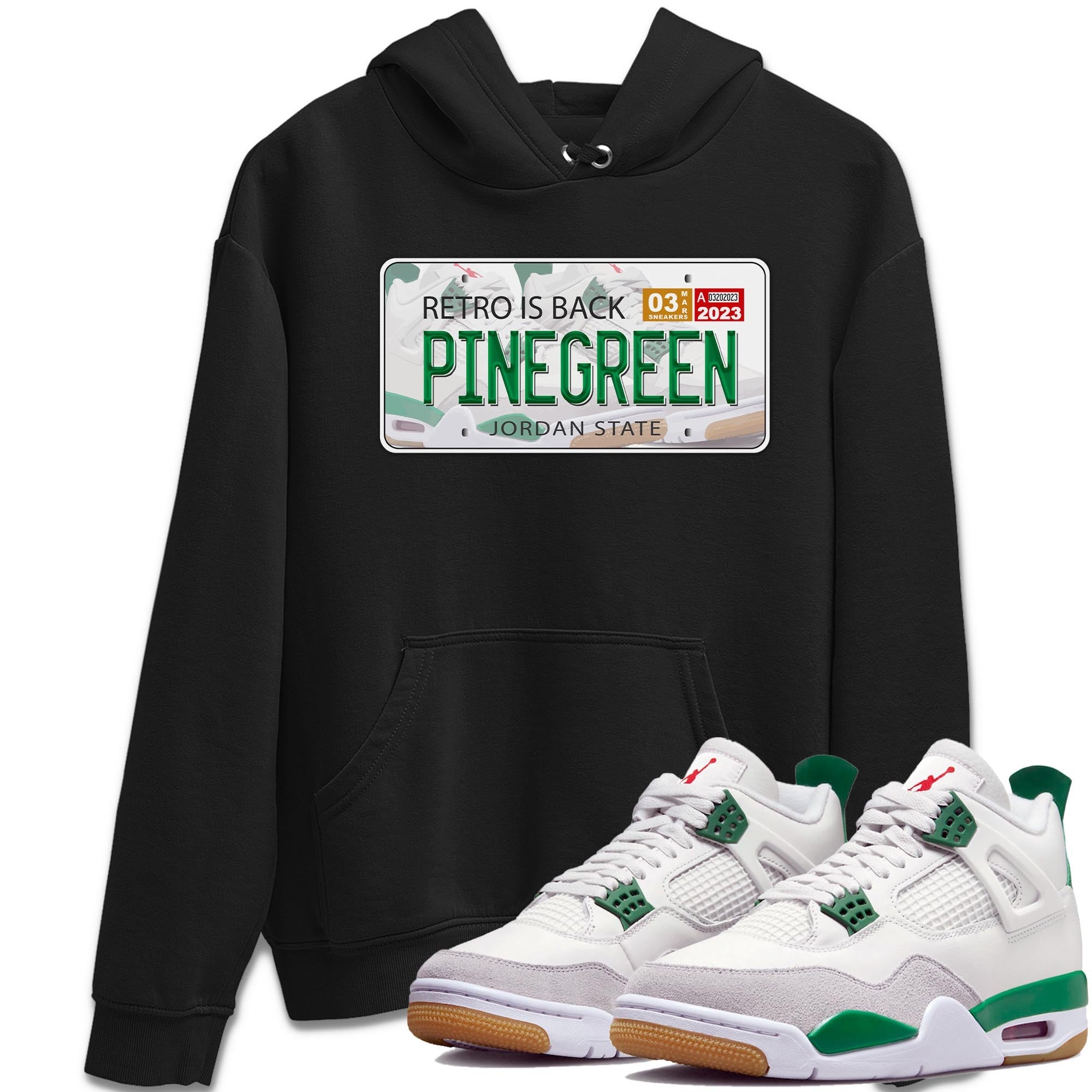 Air Jordan 4 Pine Green Sneaker Match Tees Jordan Plate Streetwear Sneaker Shirt AJ 4s Pine Green Sneaker Release Tees Unisex Shirts Black 1