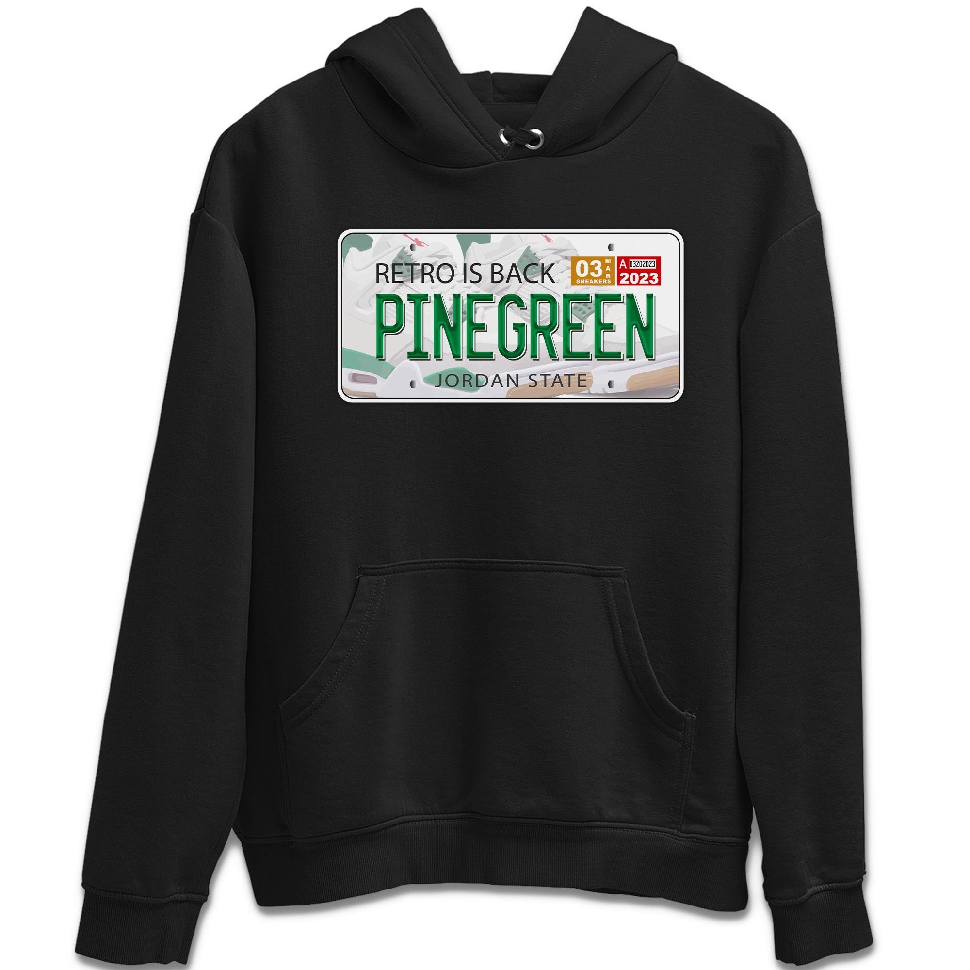 Air Jordan 4 Pine Green Sneaker Match Tees Jordan Plate Streetwear Sneaker Shirt AJ 4s Pine Green Sneaker Release Tees Unisex Shirts Black 2