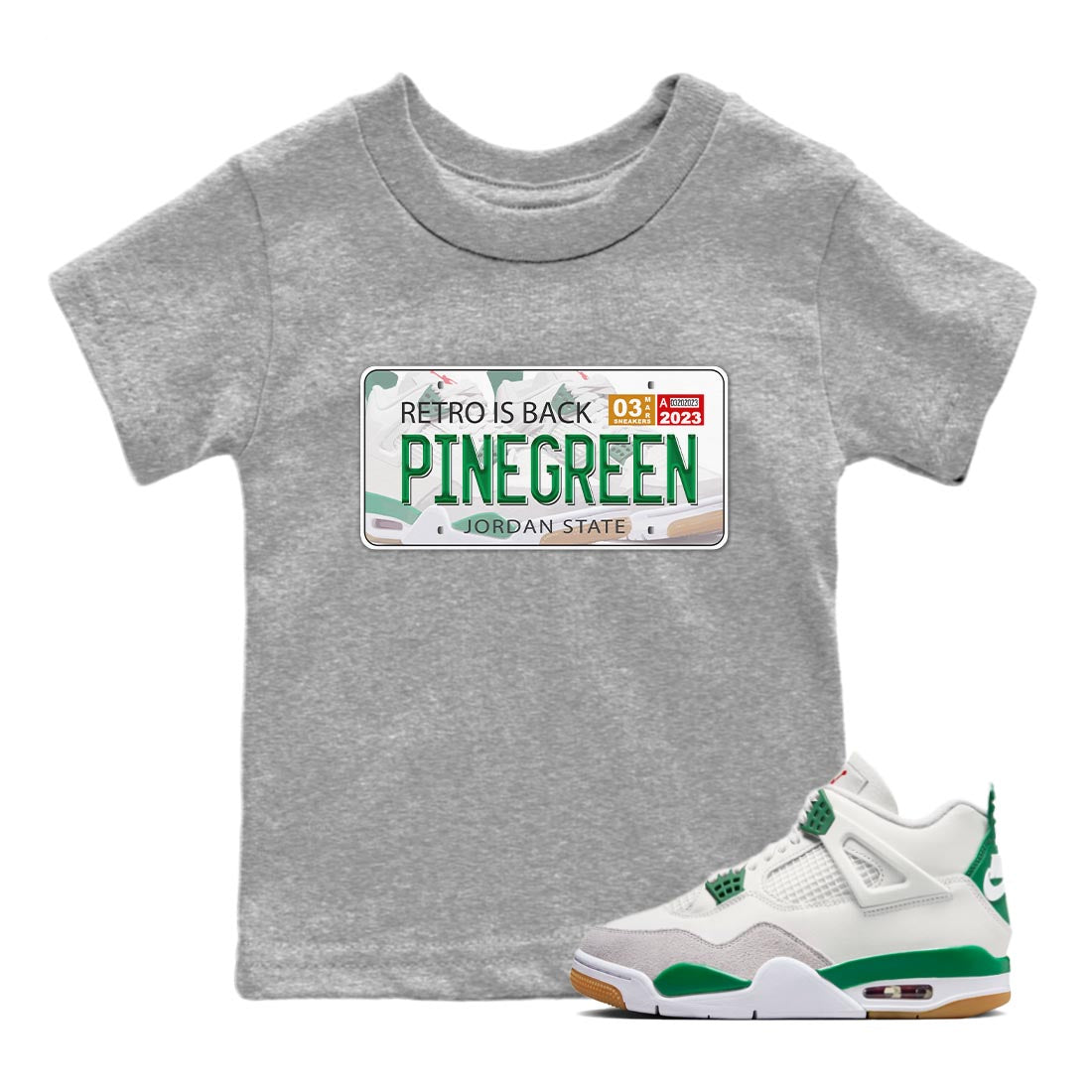 Air Jordan 4 Pine Green Sneaker Match Tees Jordan Plate Streetwear Sneaker Shirt AJ 4s Pine Green Sneaker Release Tees Kids Shirts Heather Grey 1