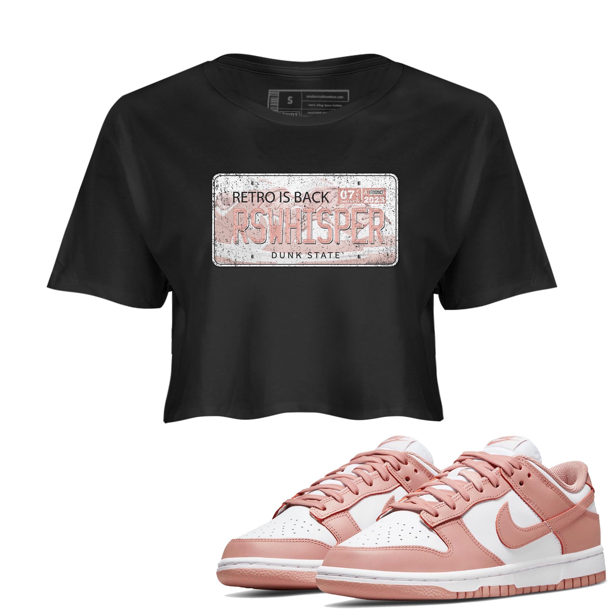 Nike Dunks Low Rose Whisper shirt to match jordans Jordan Plate Streetwear Sneaker Shirt Nike Dunk Rose Whisper Drip Gear Zone Sneaker Matching Clothing Black 1 Crop T-Shirt