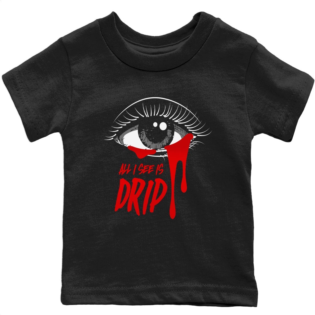 Jordan 12 Playoffs Sneaker Matching T-Shirt All I See Is Drip Sneaker Tees Jordan 12 Playoffs Sneaker Release Tees Kids Shirts