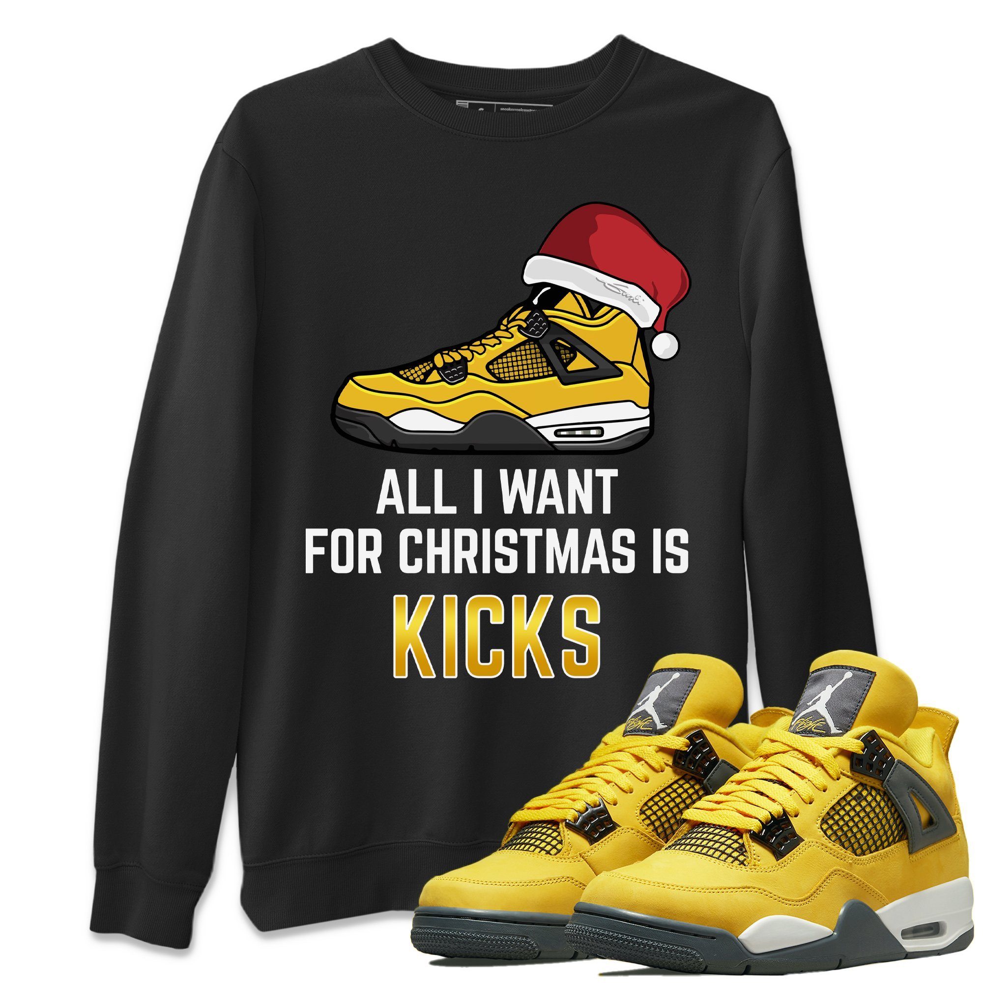 Jordan 4 Lightning Shirt To Match Jordans All I Want For Christmas Sneaker Tees Jordan 4 Lightning Drip Gear Zone Sneaker Matching Clothing Unisex Shirts