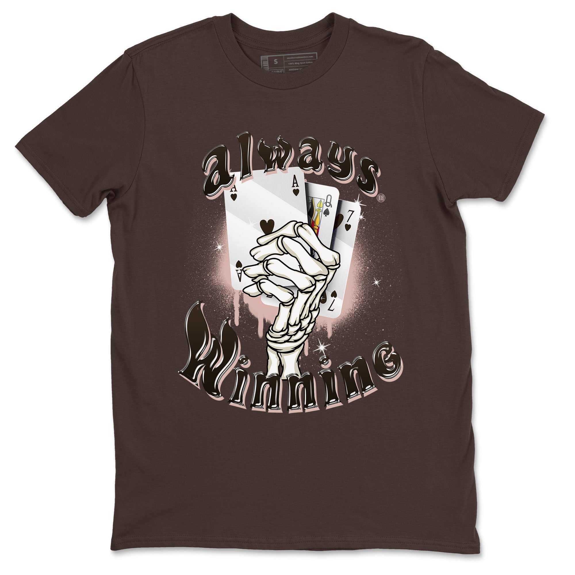 Jordan 11 WMNS Neapolitan shirt to match jordans Always Winning sneaker matching t-shirts and clothing Air Jordan 11 Neapolitan Drip Gear Zone Cotton Casual Unisex Dark Chocolate 2 T-Shirt