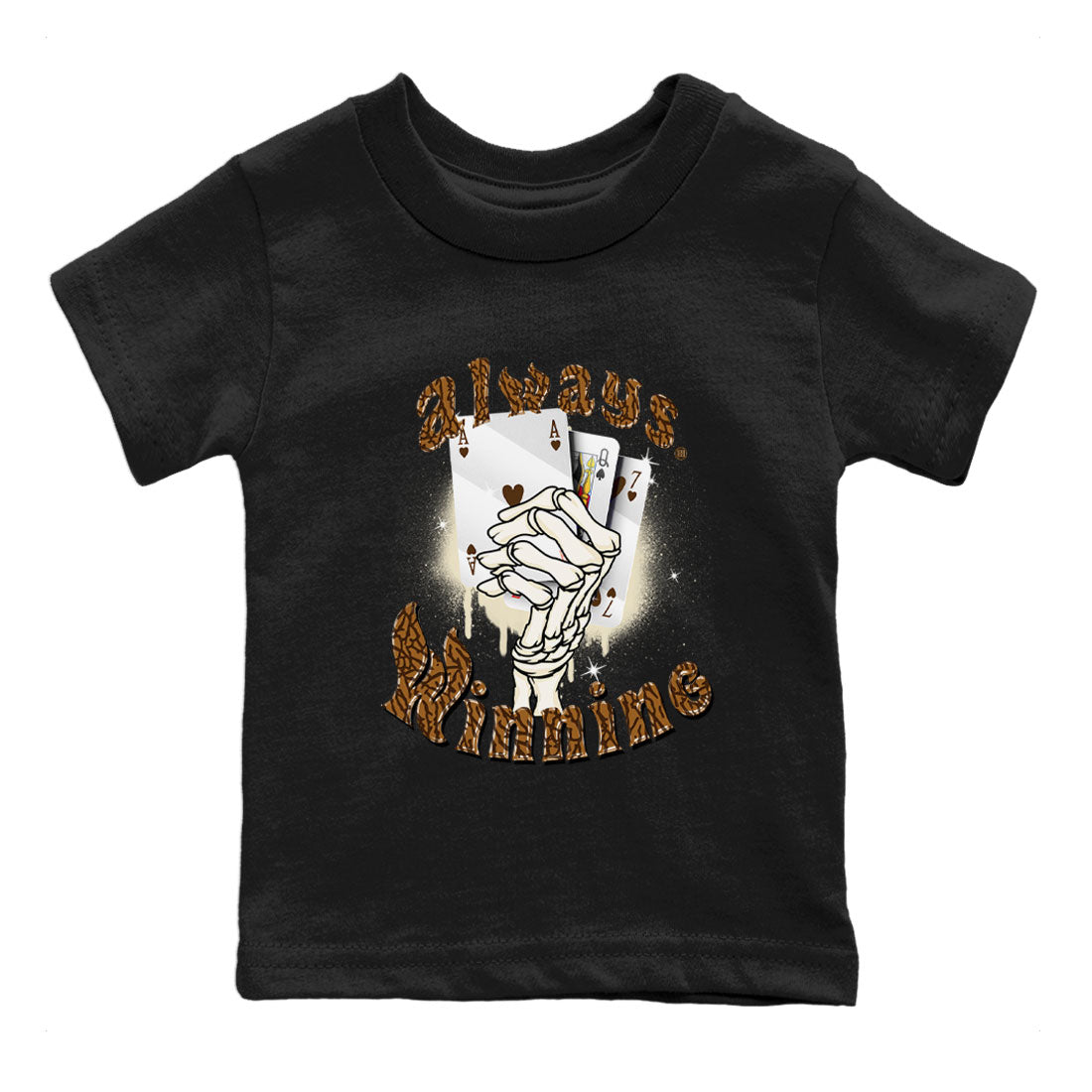 Air Jordan 3 Palomino shirt to match jordans Always Winning Streetwear Sneaker Shirt Jordan 3 Retro Palomino Drip Gear Zone Sneaker Matching Clothing Baby Toddler Black 2 T-Shirt