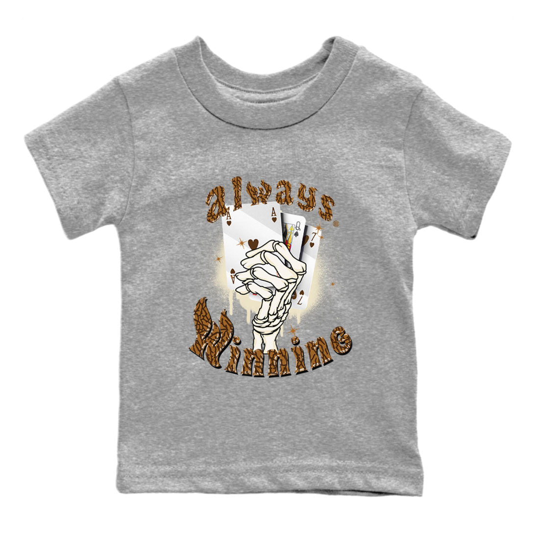 Air Jordan 3 Palomino shirt to match jordans Always Winning Streetwear Sneaker Shirt Jordan 3 Retro Palomino Drip Gear Zone Sneaker Matching Clothing Baby Toddler Heather Grey 2 T-Shirt