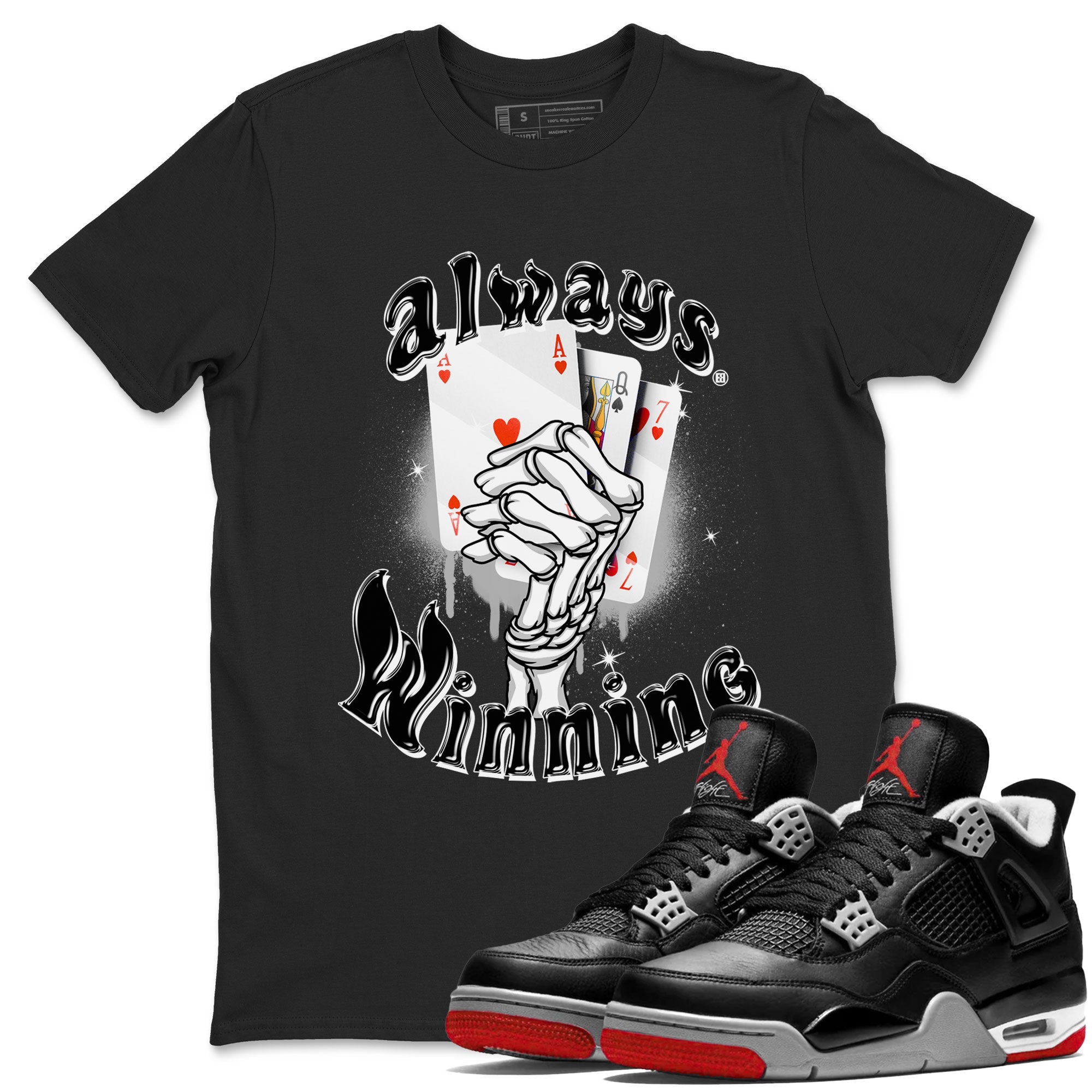 AJ4 Retro Bred Reimagined shirt to match jordans Always Winning sneaker tees Air Jordan 4 Retro Bred Reimagined Drip Gear Zone unisex cotton Black 1 crew neck shirt