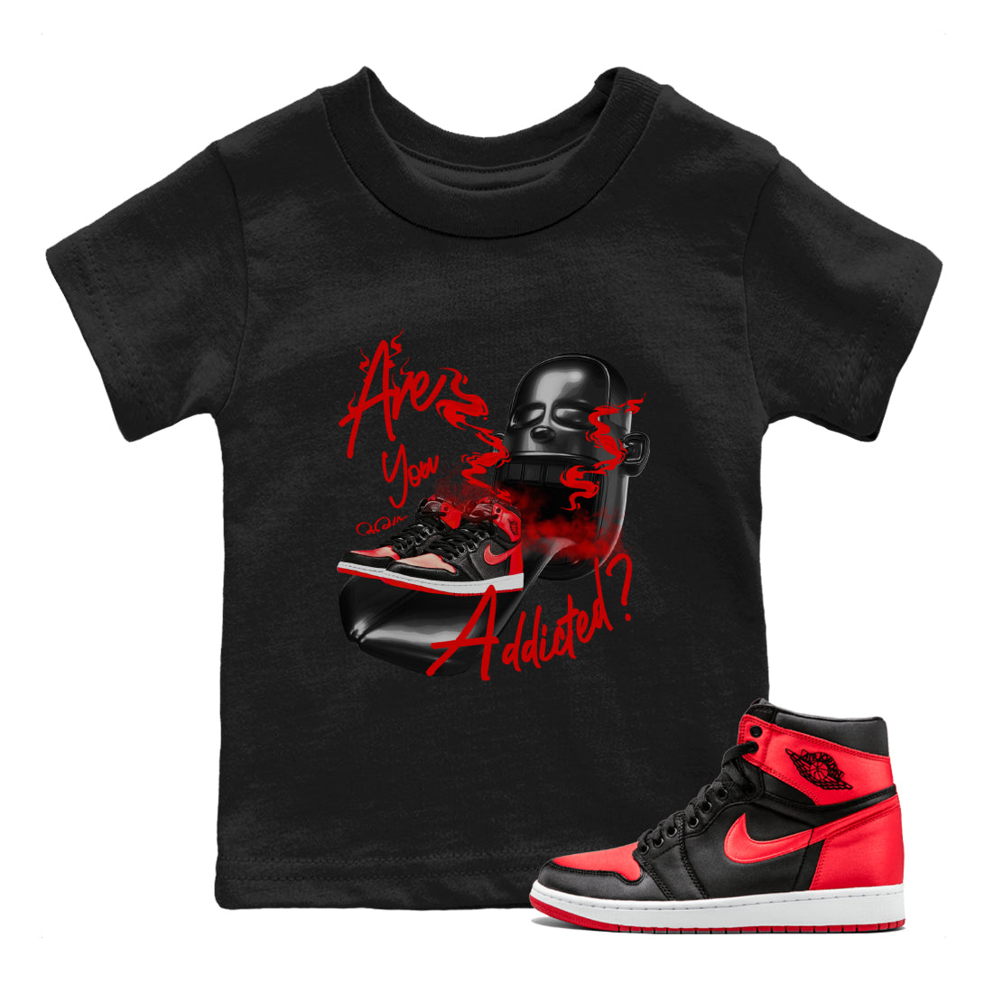 Air Jordan 1 Satin Bred Sneaker Match Tees Are You Addicted Streetwear Sneaker Shirt AJ1 Satin Bred Sneaker Release Tees Kids Shirts Black 1