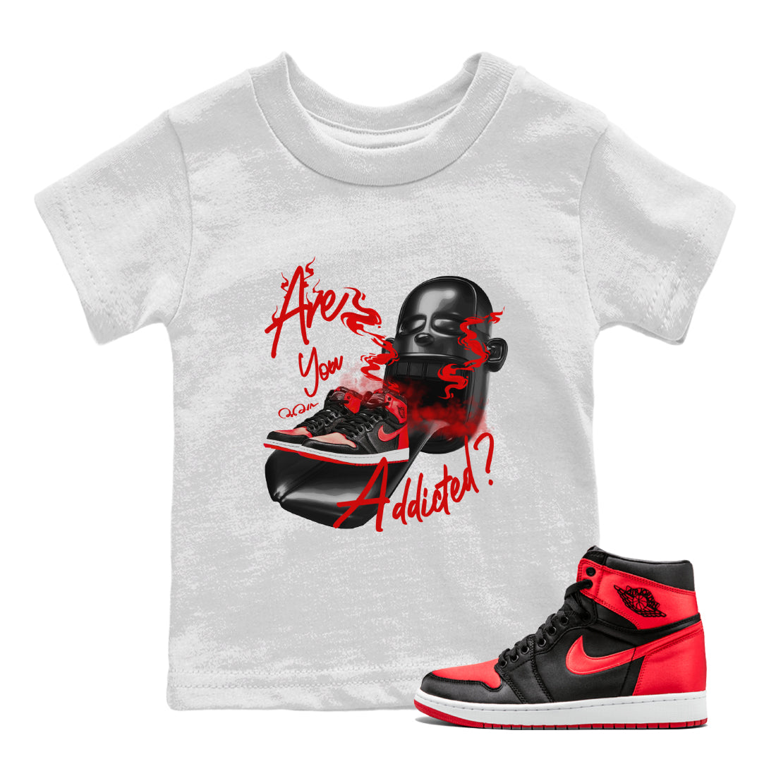 Air Jordan 1 Satin Bred Sneaker Match Tees Are You Addicted Streetwear Sneaker Shirt AJ1 Satin Bred Sneaker Release Tees Kids Shirts White 1