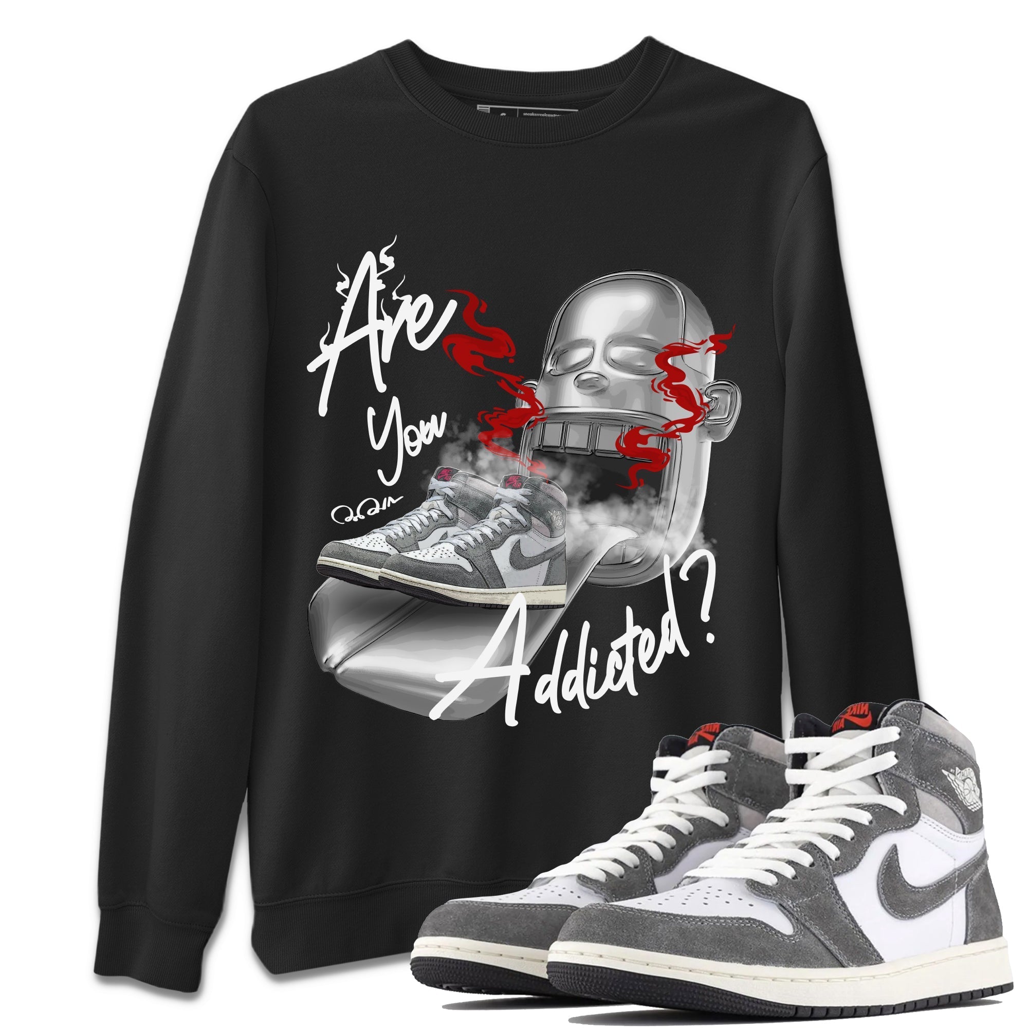 Air Jordan 1 Washed Heritage Sneaker Match Tees Are You Addicted Streetwear Sneaker Shirt AJ1 Washed Heritage Sneaker Release Tees Unisex Shirts Black 1