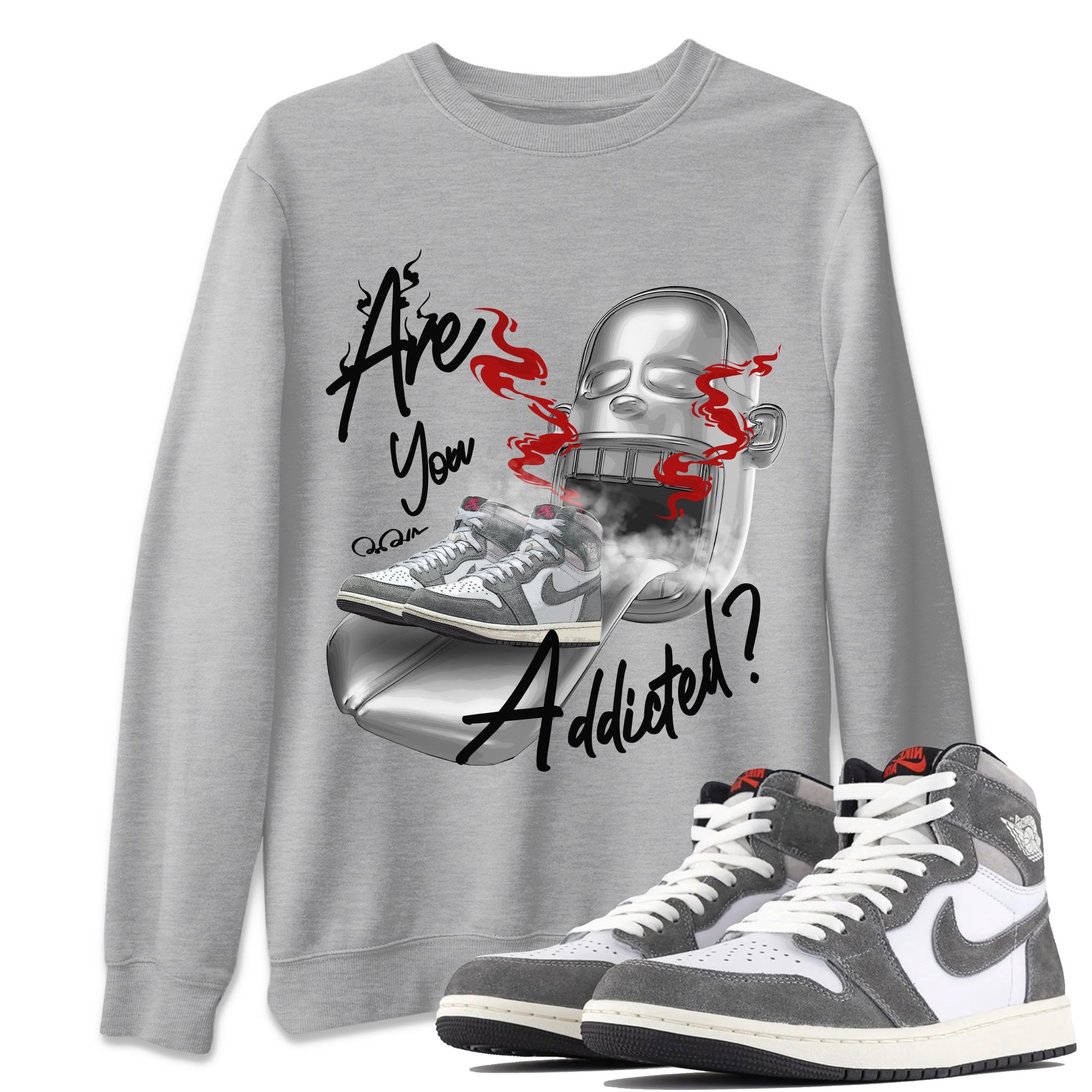 Air Jordan 1 Washed Heritage Sneaker Match Tees Are You Addicted Streetwear Sneaker Shirt AJ1 Washed Heritage Sneaker Release Tees Unisex Shirts Heather Grey 1