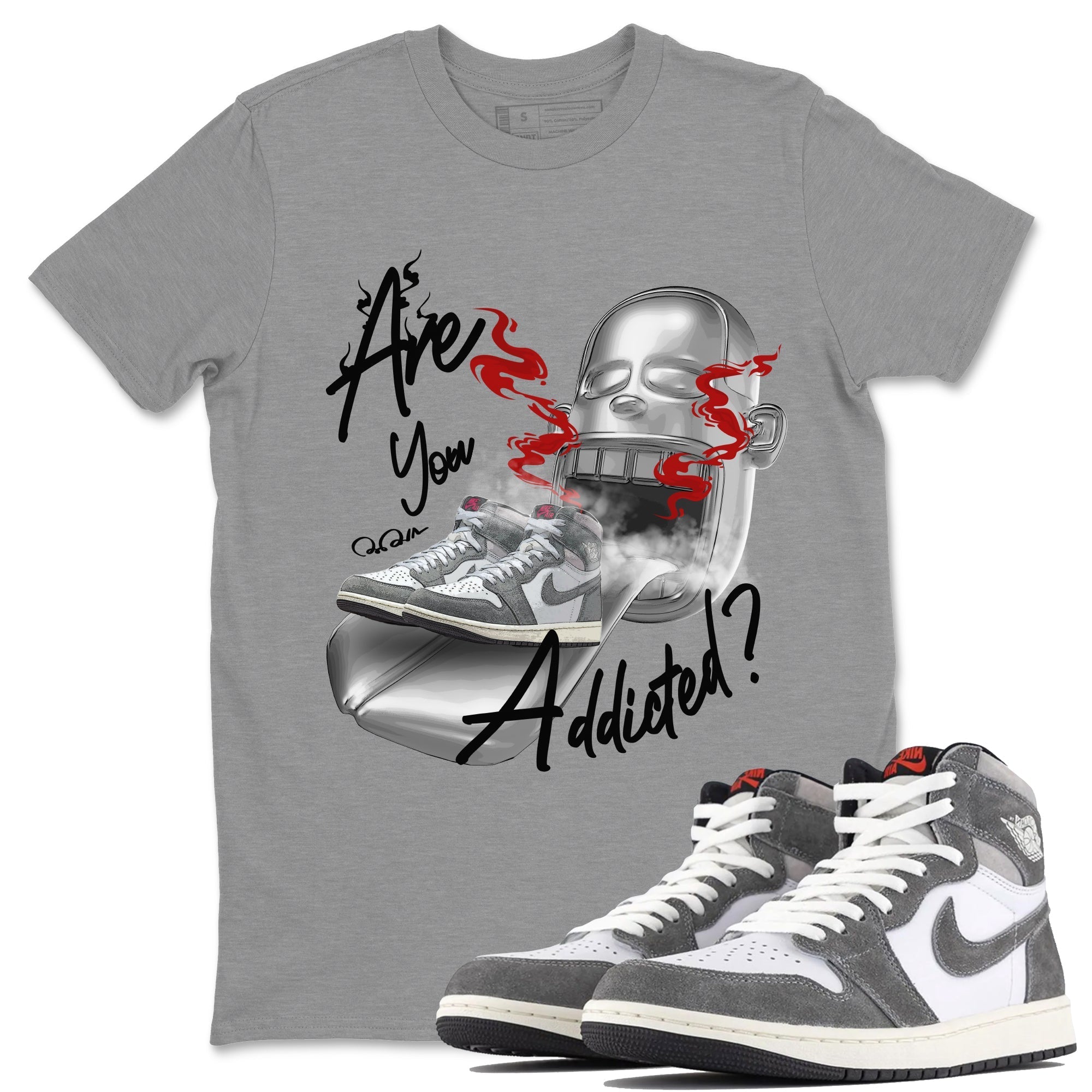 Air Jordan 1 Washed Heritage Sneaker Match Tees Are You Addicted Streetwear Sneaker Shirt AJ1 Washed Heritage Sneaker Release Tees Unisex Shirts Heather Grey 1