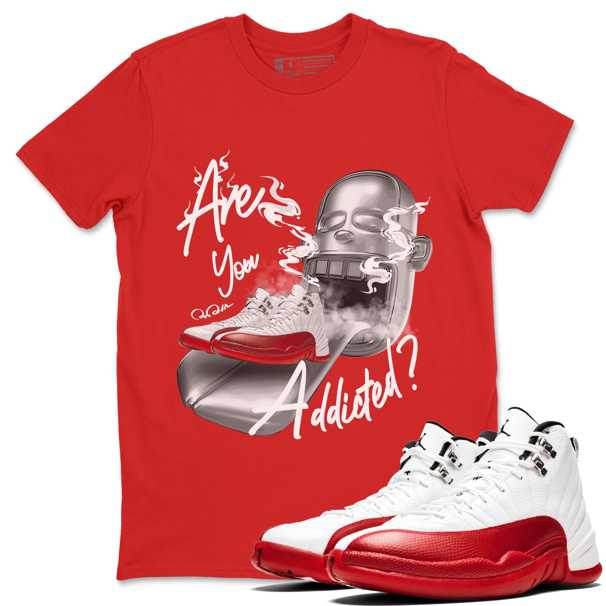 Air Jordan 12 Cherry Sneaker Match Tees Are You Addicted Streetwear Sneaker Shirt AJ12 Cherry Sneaker Release Tees Unisex Shirts Red 1