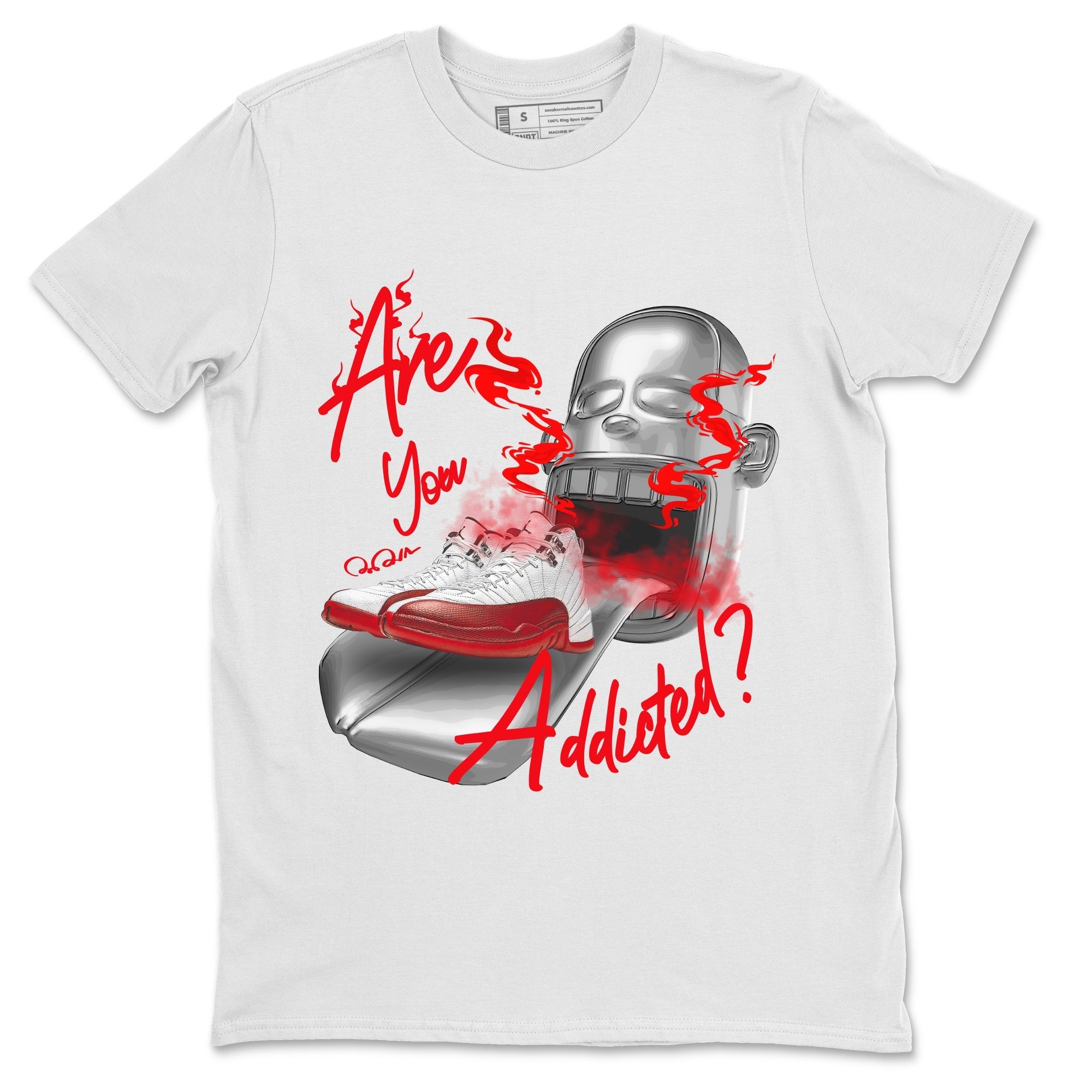 Air Jordan 12 Cherry Sneaker Match Tees Are You Addicted Streetwear Sneaker Shirt AJ12 Cherry Sneaker Release Tees Unisex Shirts White 2