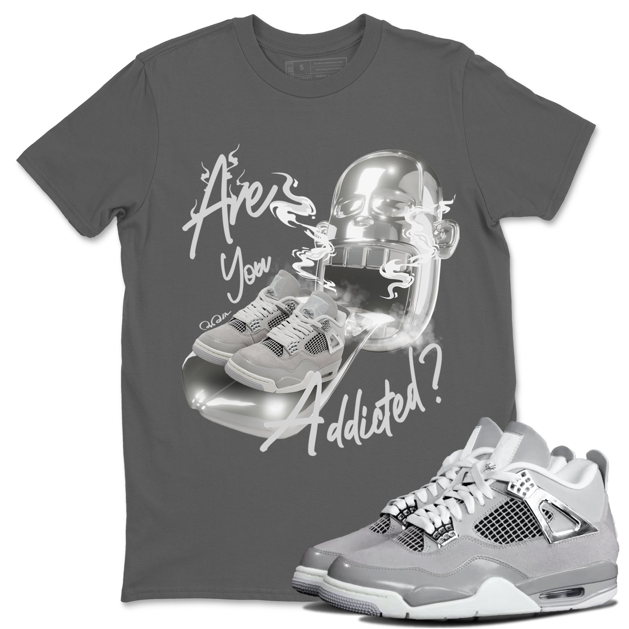 Air Jordan 4 Frozen Moments shirt to match jordans Are You Addicted Streetwear Sneaker Shirt AJ4 Frozen Moments Drip Gear Zone Sneaker Matching Clothing Unisex Cool Grey 1 T-Shirt