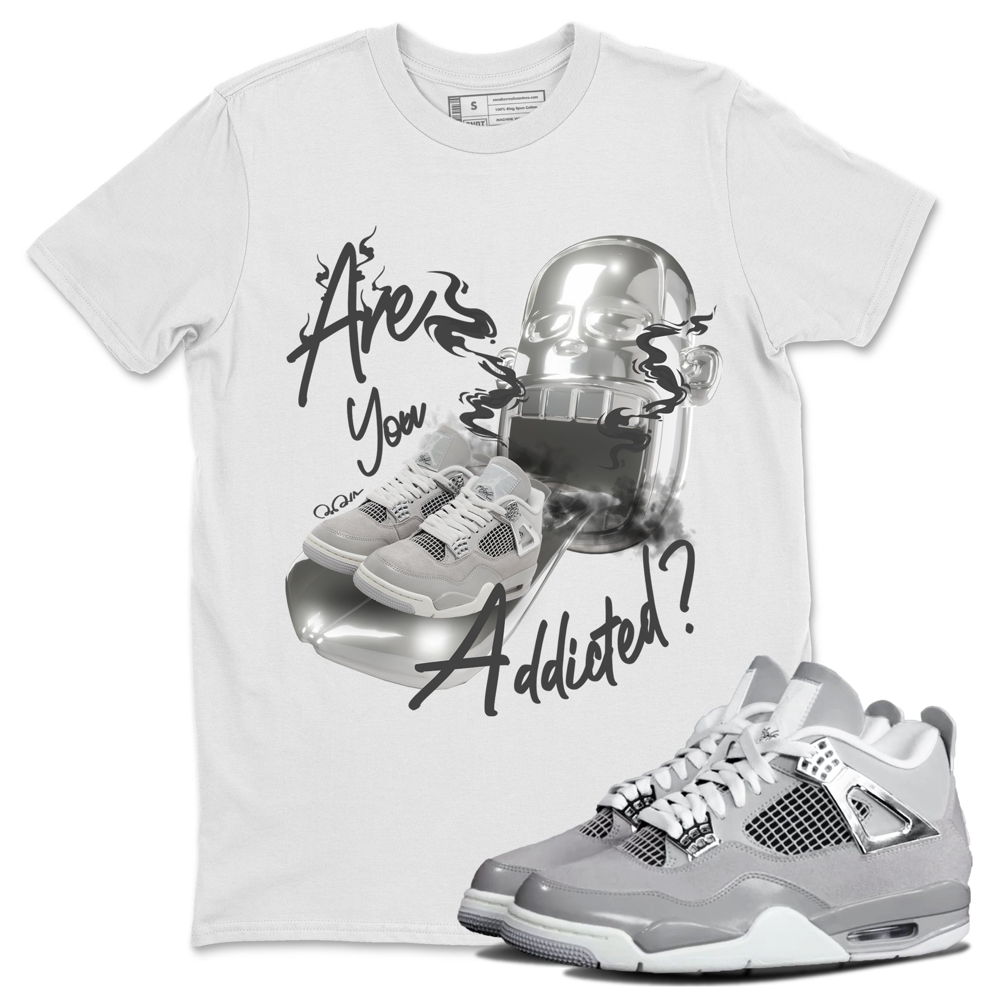 Air Jordan 4 Frozen Moments shirt to match jordans Are You Addicted Streetwear Sneaker Shirt AJ4 Frozen Moments Drip Gear Zone Sneaker Matching Clothing Unisex White 1 T-Shirt