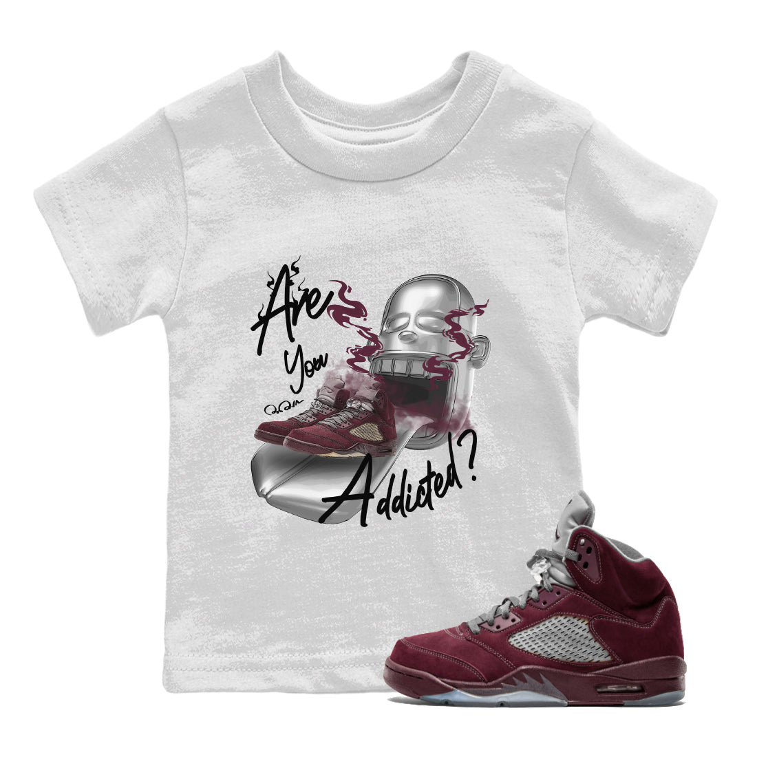Air Jordan 5 Burgundy Sneaker Match Tees Are You Addicted Streetwear Sneaker Shirt AJ5 Burgundy Sneaker Release Tees Kids Shirts White 1