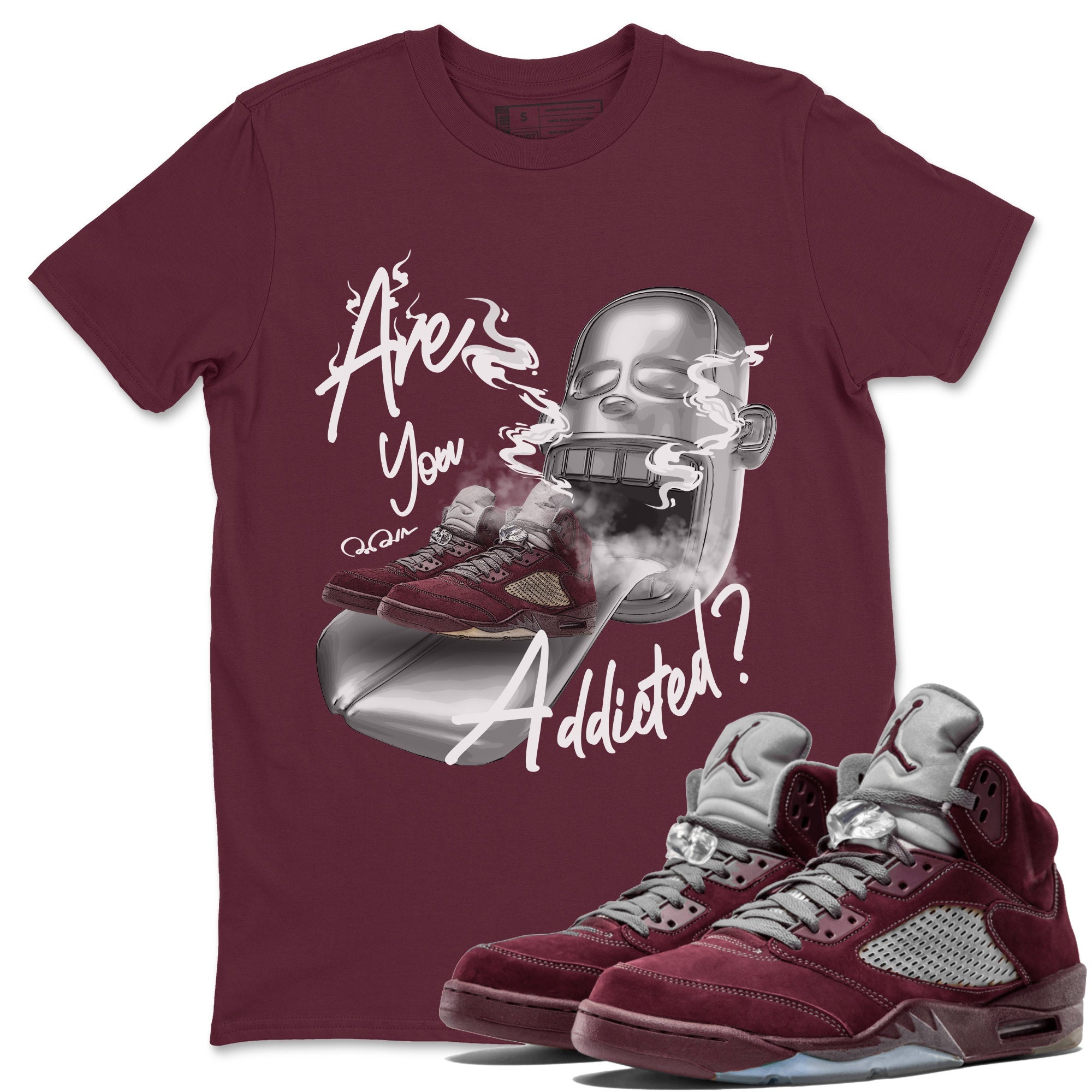 Air Jordan 5 Burgundy Sneaker Match Tees Are You Addicted Streetwear Sneaker Shirt AJ5 Burgundy Sneaker Release Tees Unisex Shirts Maroon 1
