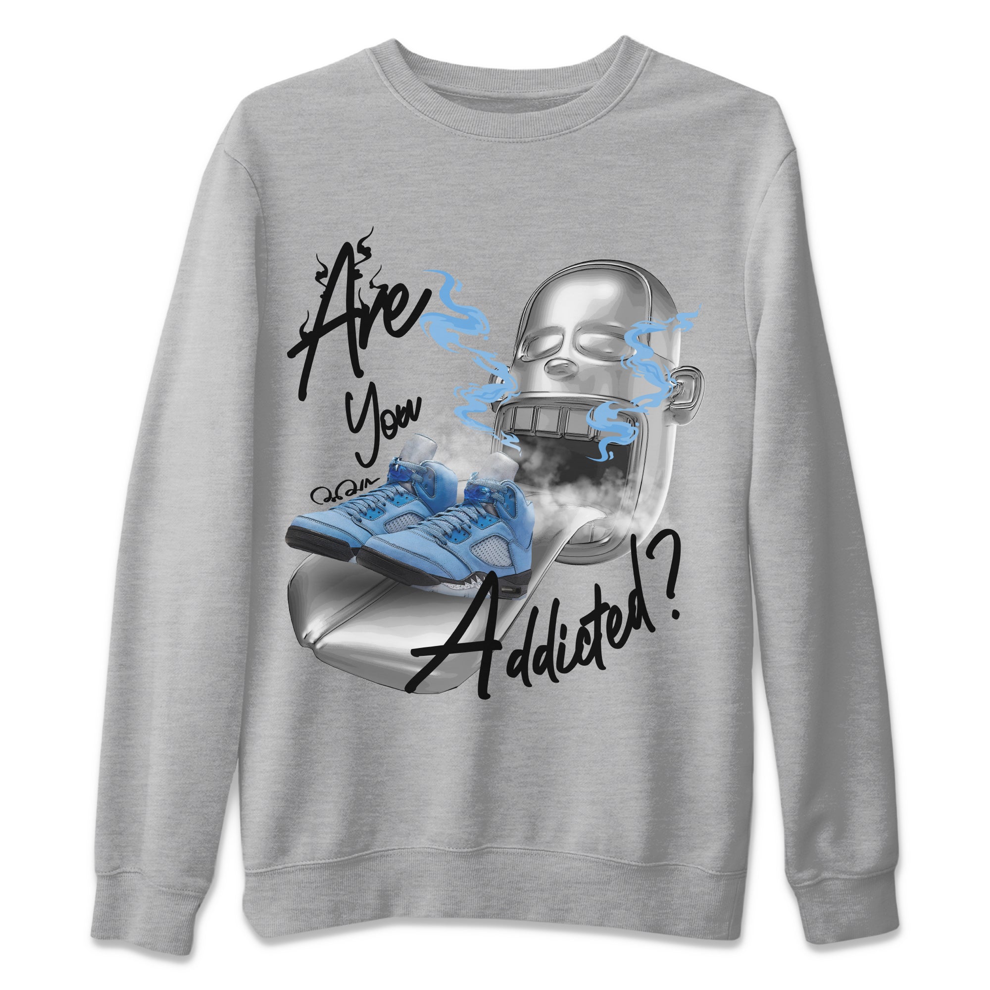 Air Jordan 5 UNC Sneaker Match Tees Are You Addicted Streetwear Sneaker Shirt AJ5 UNC Sneaker Release Tees Unisex Shirts Heather Grey 2