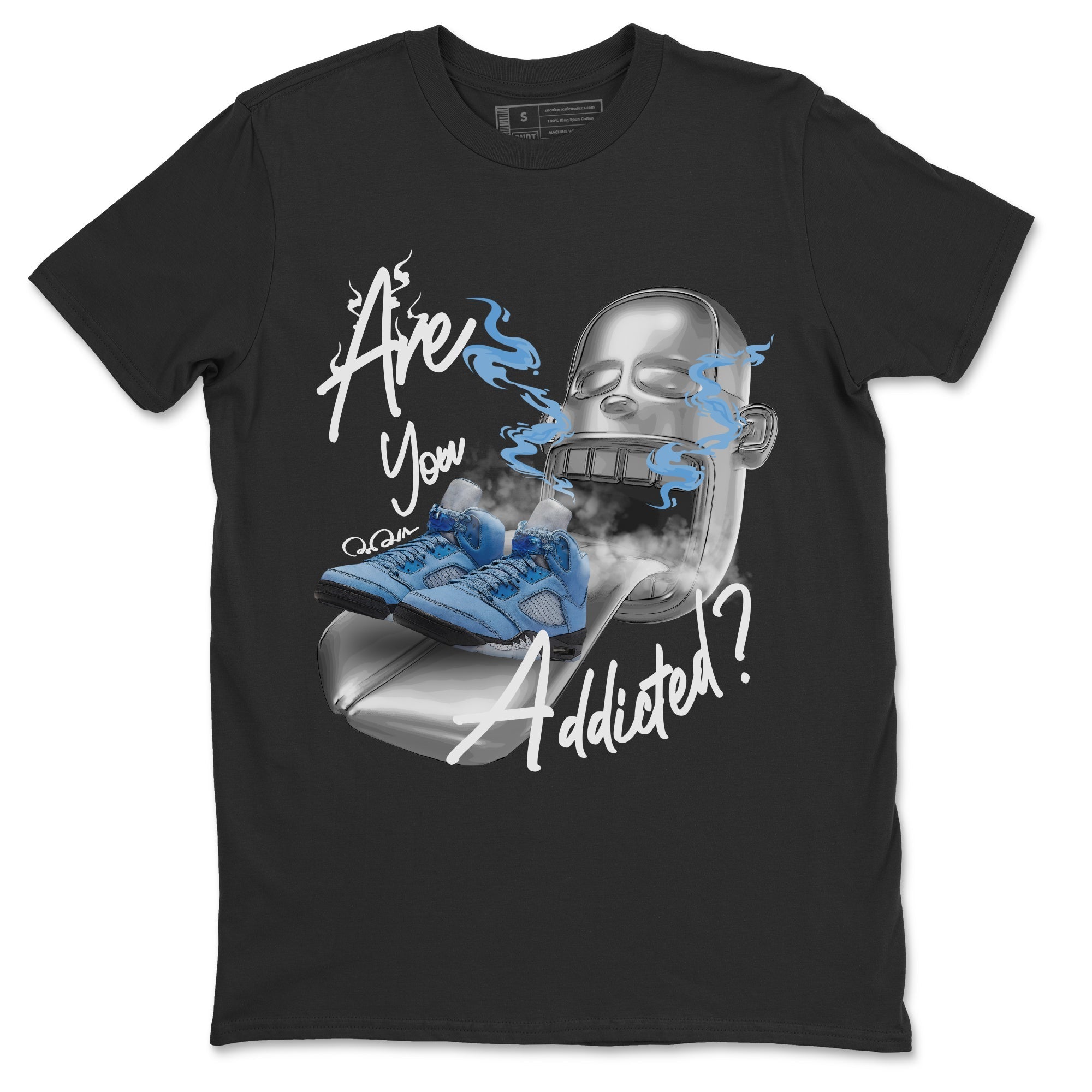Air Jordan 5 UNC Sneaker Match Tees Are You Addicted Streetwear Sneaker Shirt AJ5 UNC Sneaker Release Tees Unisex Shirts Black 2