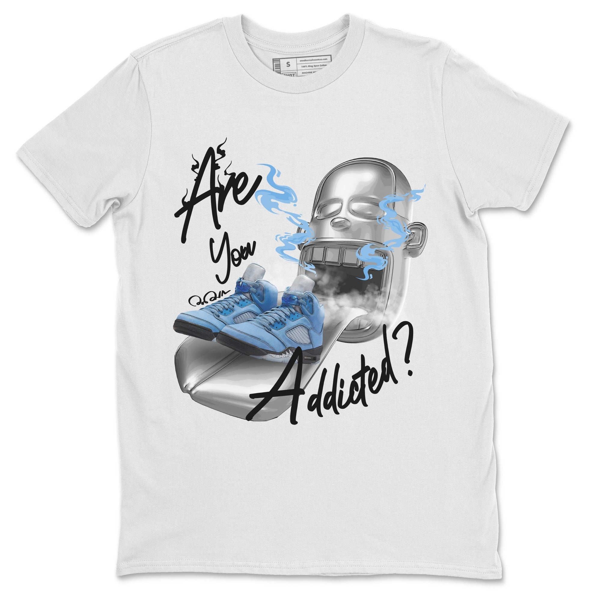Air Jordan 5 UNC Sneaker Match Tees Are You Addicted Streetwear Sneaker Shirt AJ5 UNC Sneaker Release Tees Unisex Shirts White 2
