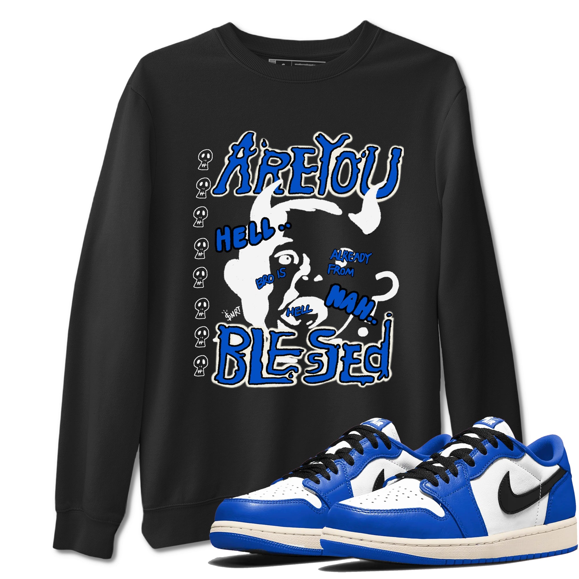 AJ1 Game Royal shirt to match jordans Are You Blessed sneaker tees AJ1 Game Royal Drip Gear Zone unisex cotton Black 1 crew neck shirt