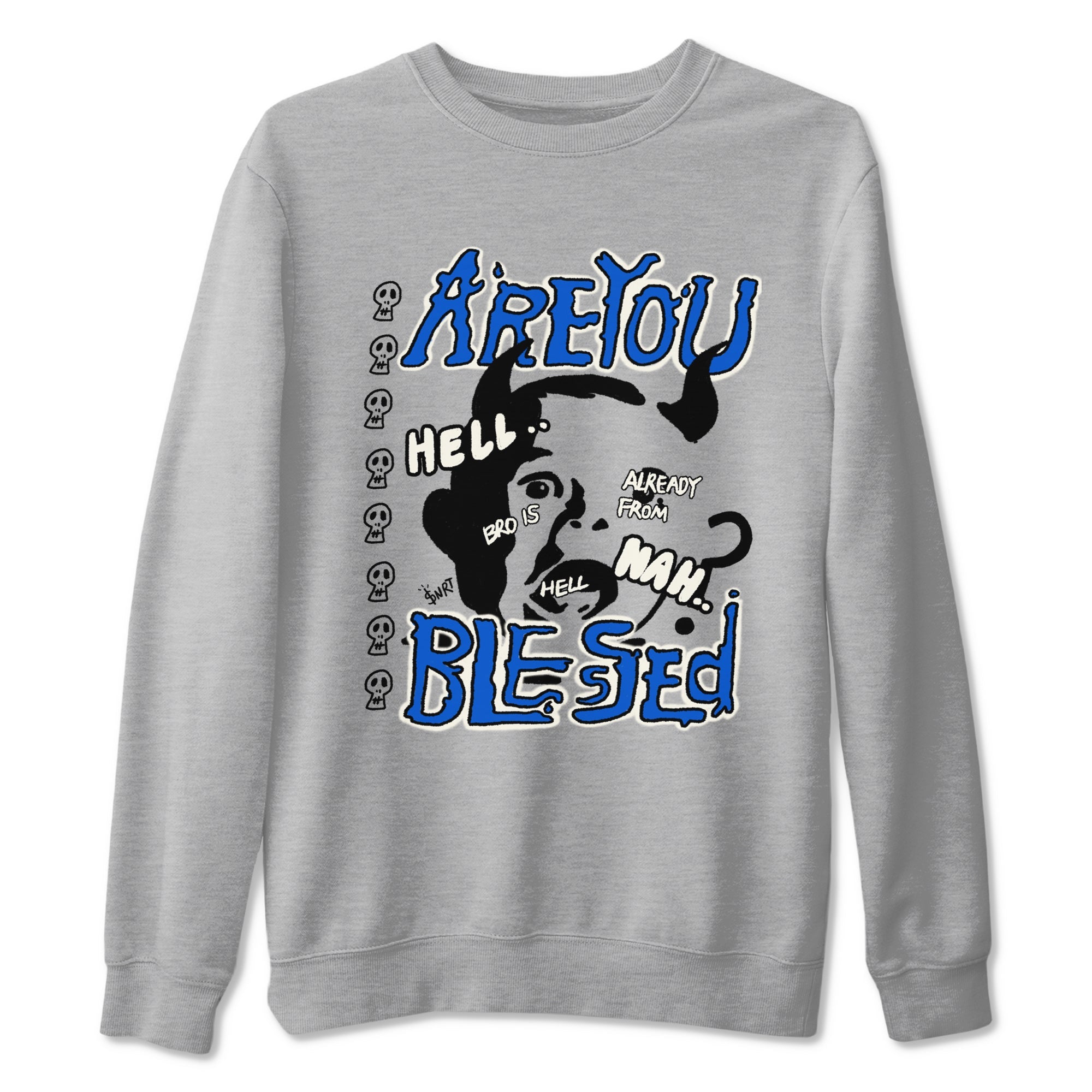 AJ1 Game Royal shirt to match jordans Are You Blessed sneaker tees AJ1 Game Royal Drip Gear Zone unisex cotton Heather Grey 2 crew neck shirt